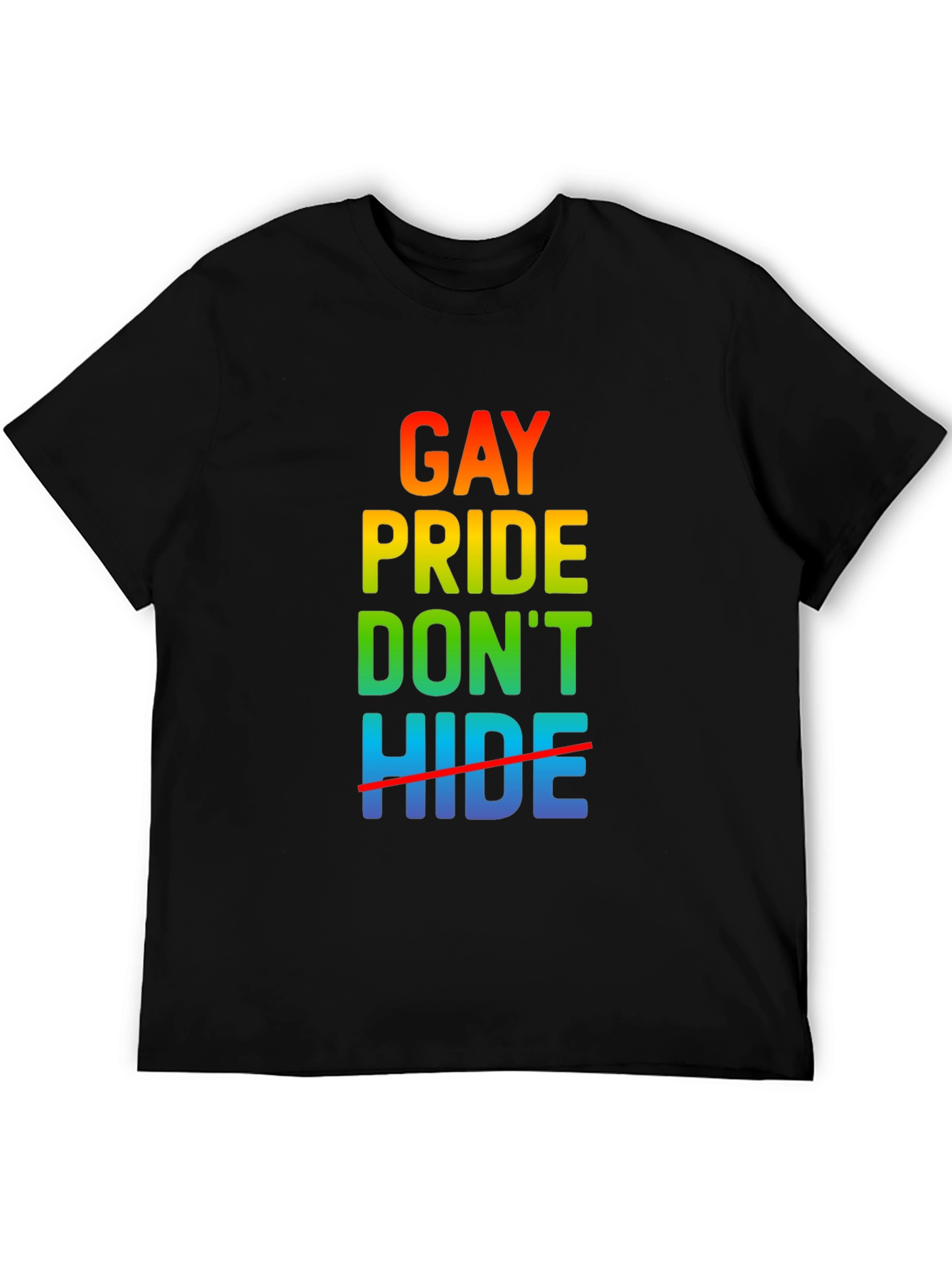 Gay Pride Dont Hide Graphic Tee
