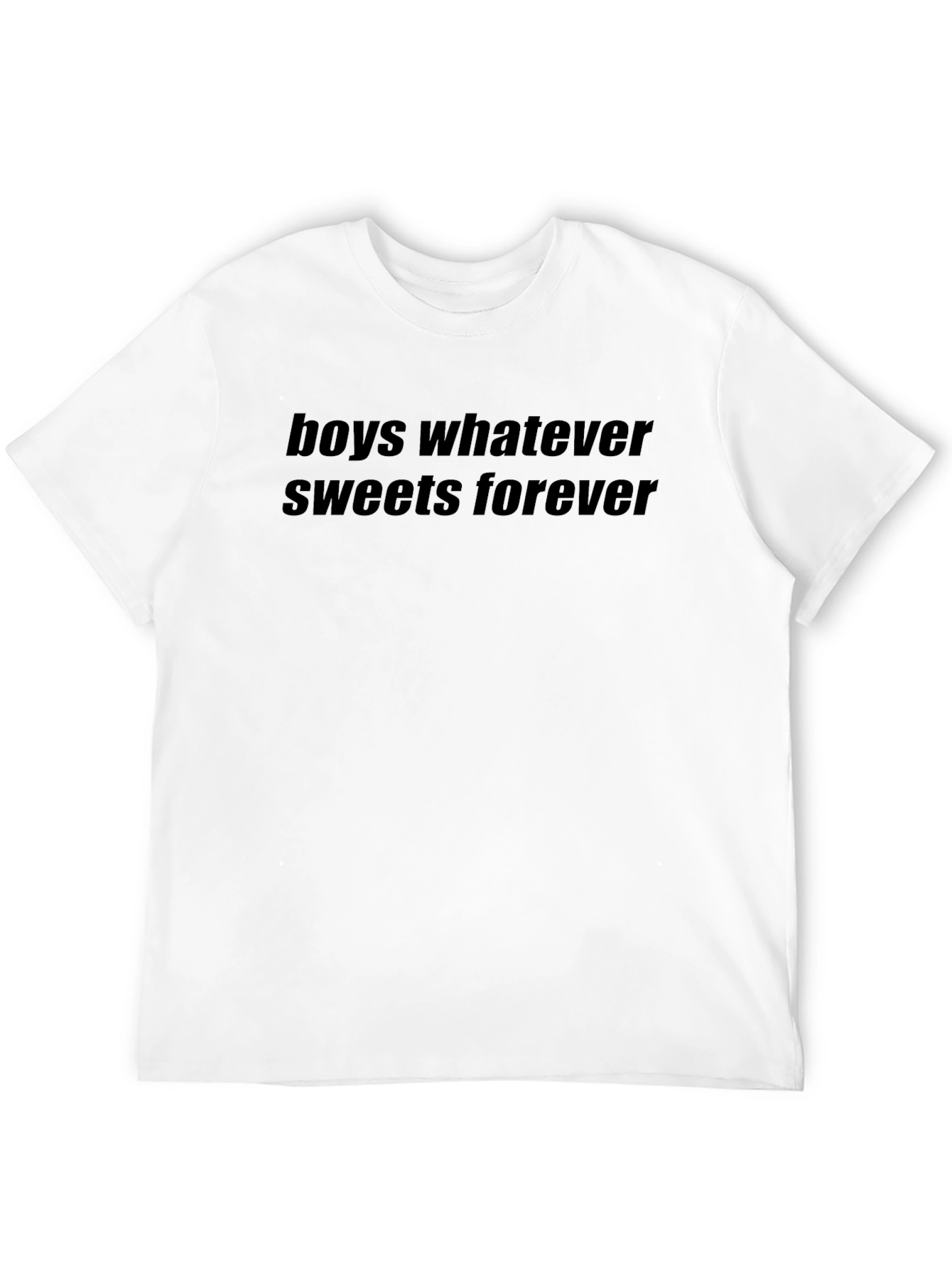 Boys Whatever Sweets Forever T-Shirt