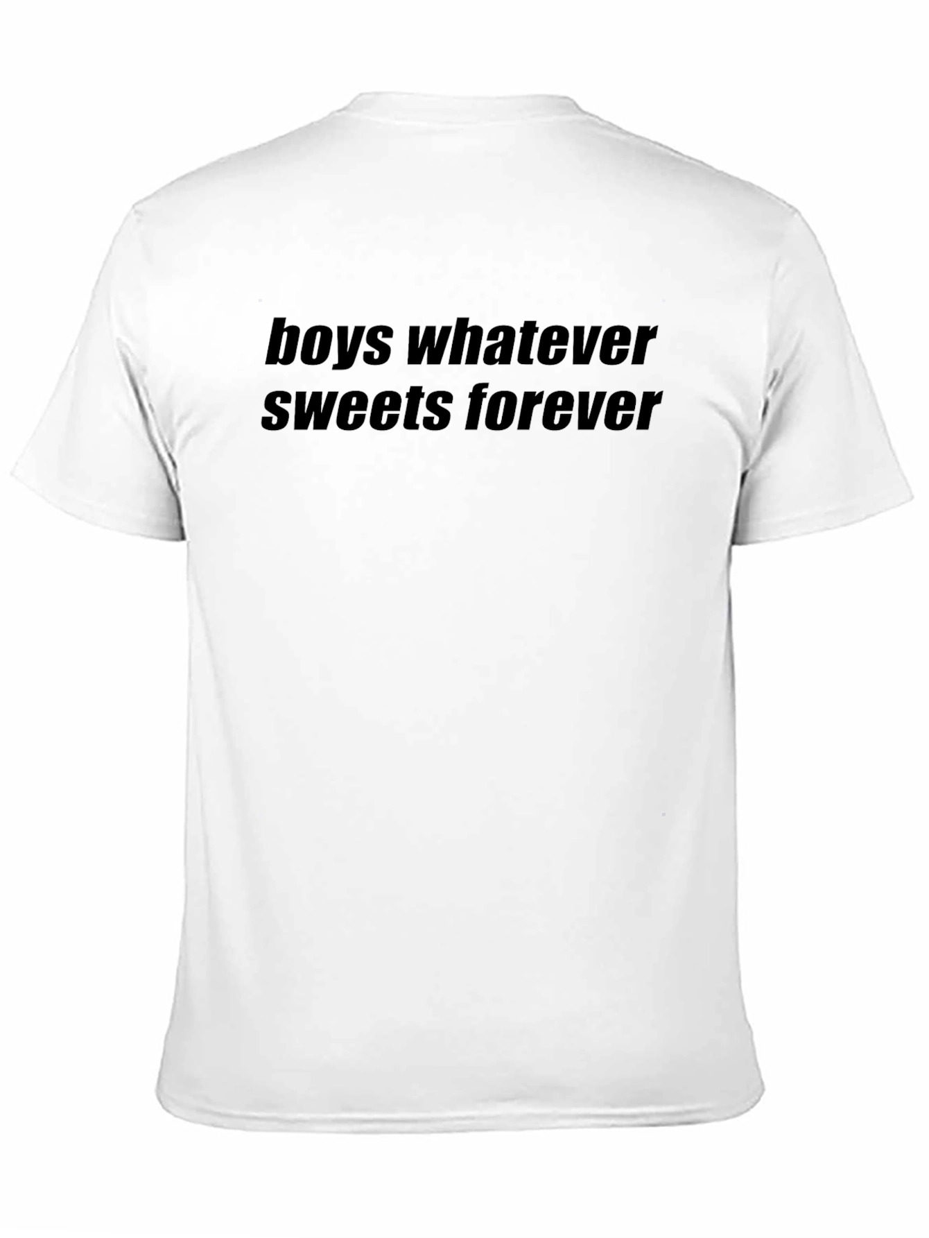 Boys Whatever Sweets Forever T-Shirt