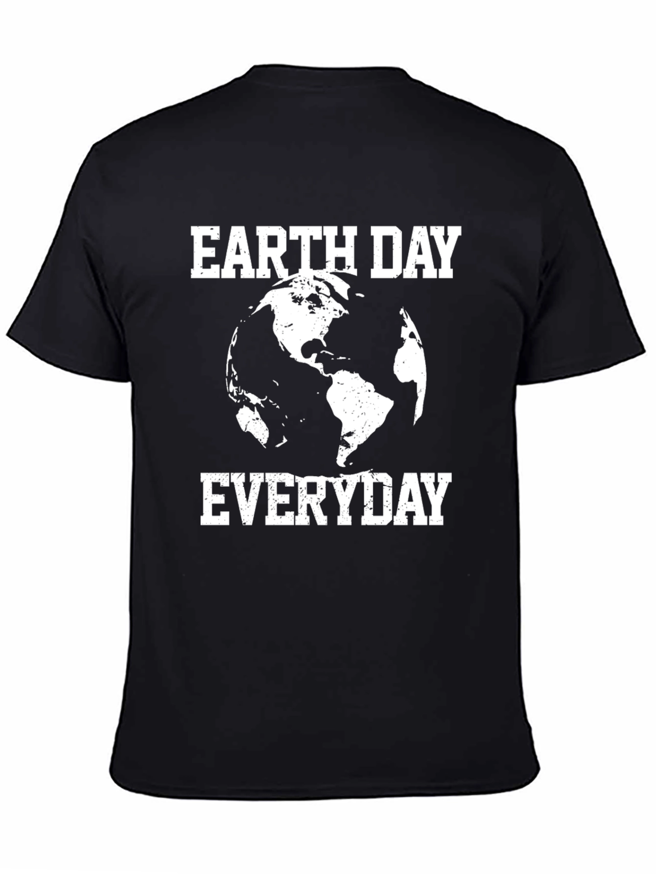 Earth Day Everyday Black T-Shirt
