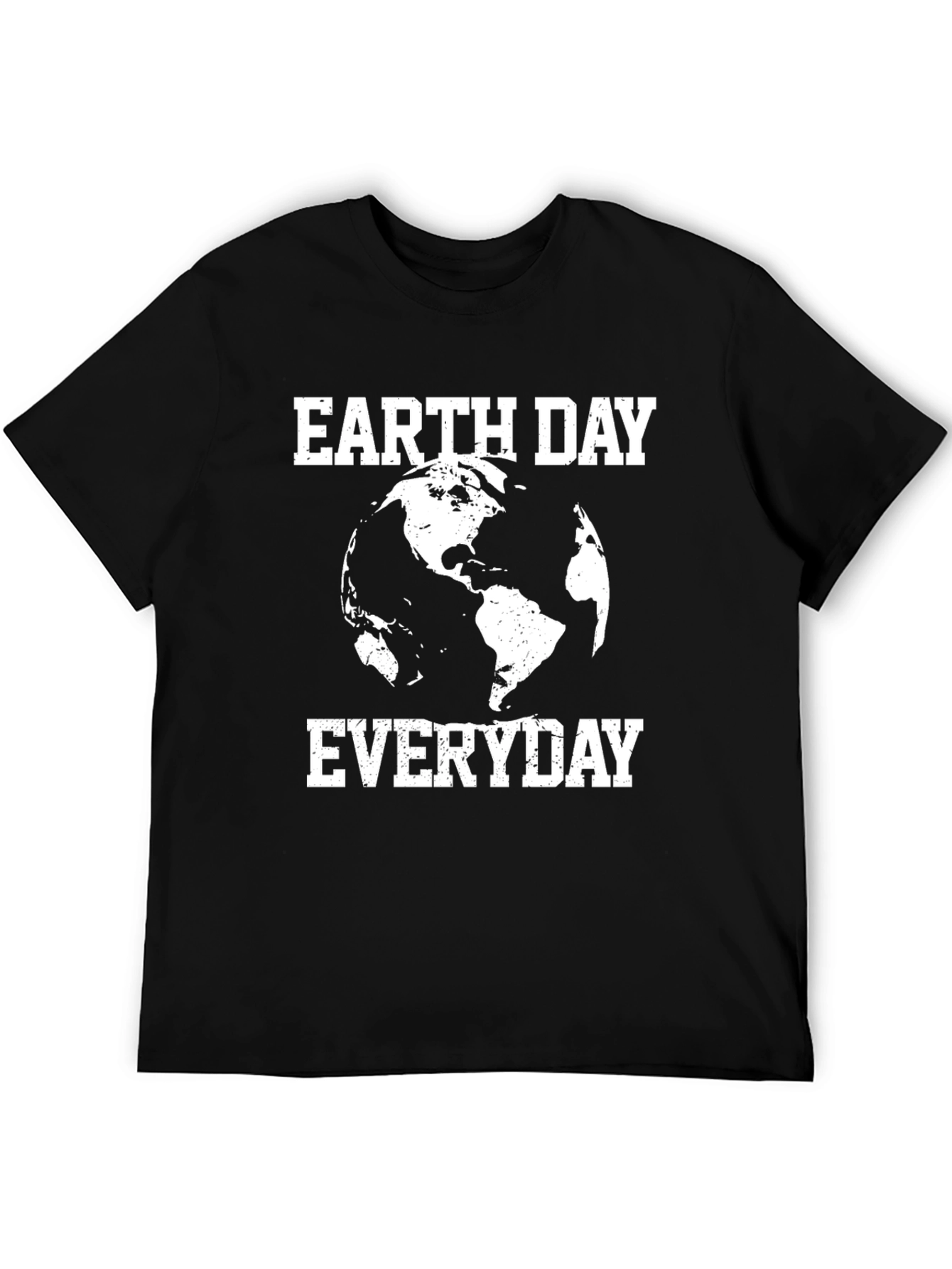 Earth Day Everyday Black T-Shirt