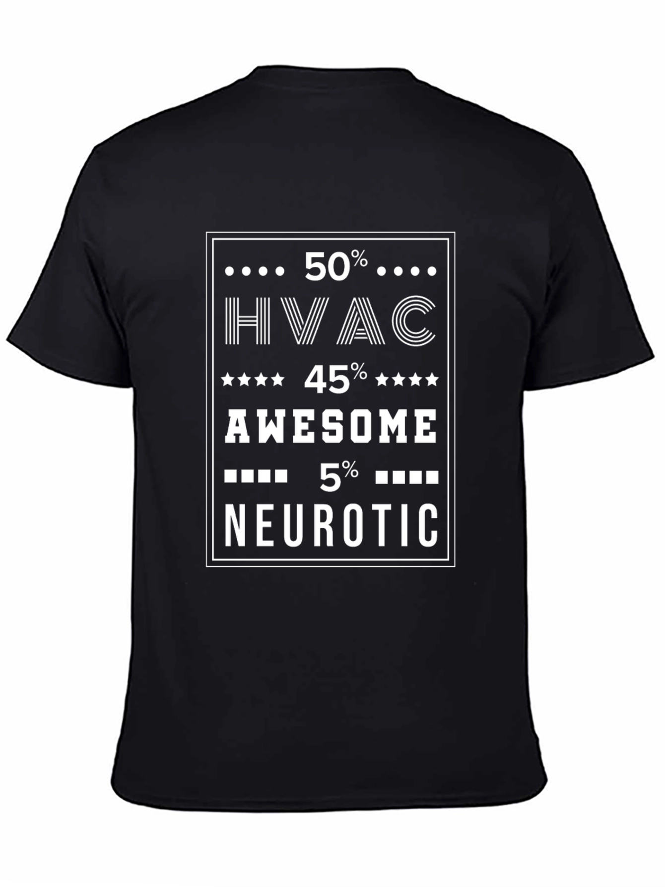HVAC Awesome Neurotic Funny T-Shirt