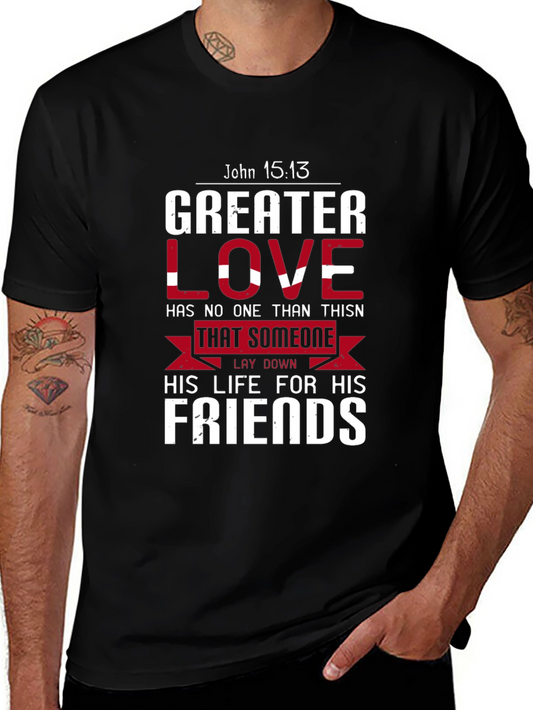 Greater Love Christian T-Shirt - John 15:13