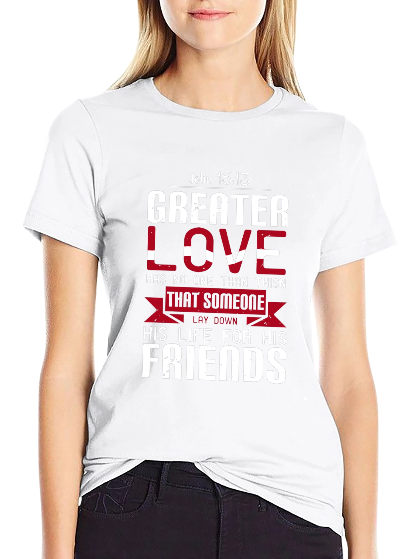 Greater Love Christian T-Shirt - John 15:13