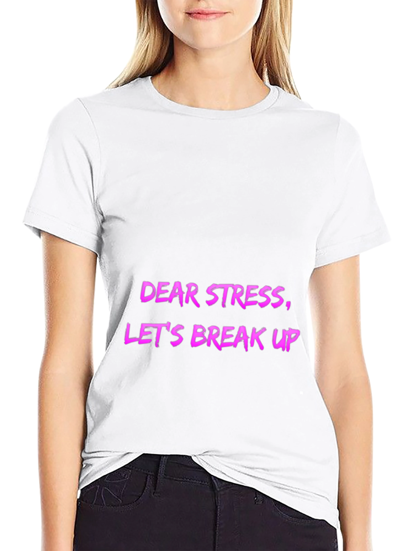 Dear Stress Lets Break Up! Mens Graphic Tee
