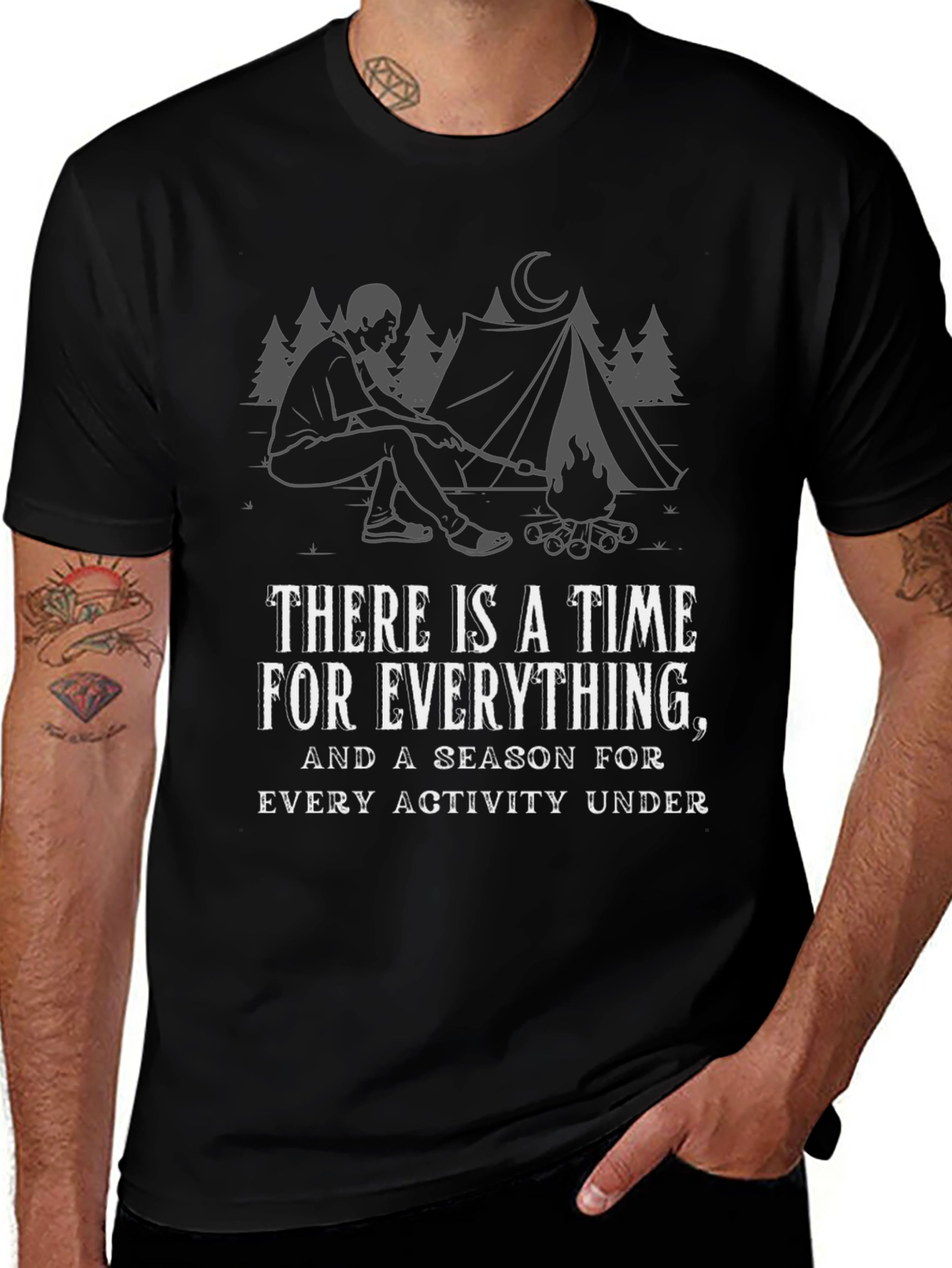 Time For Everything T-Shirt - Camping Design