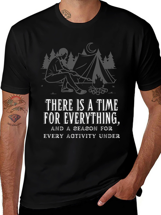 Time For Everything T-Shirt - Camping Design