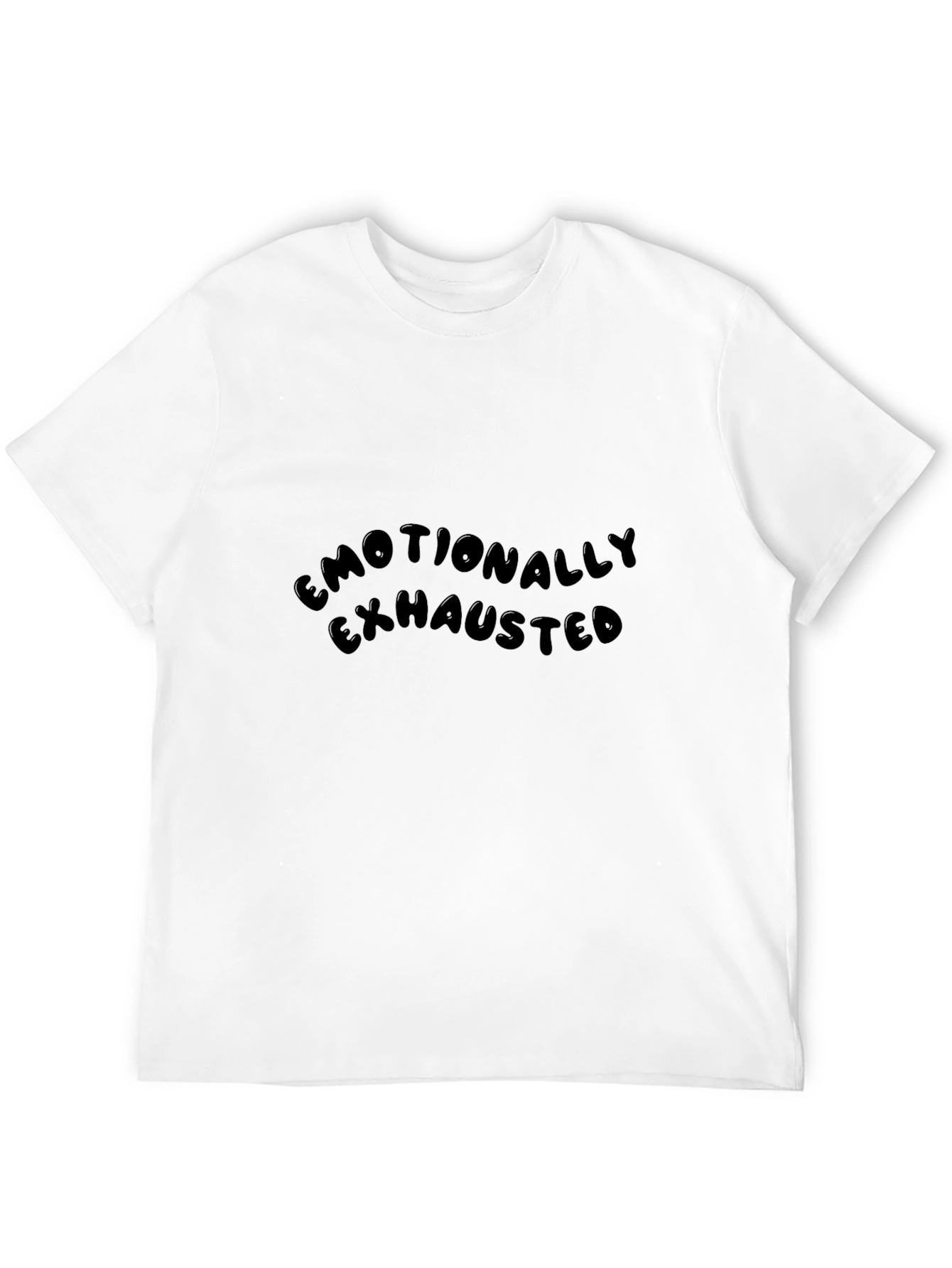 Emotionally Exhausted Black Tee - Soft Cotton