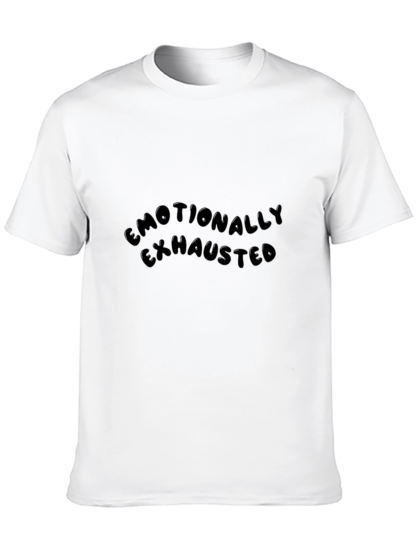 Emotionally Exhausted Black Tee - Soft Cotton