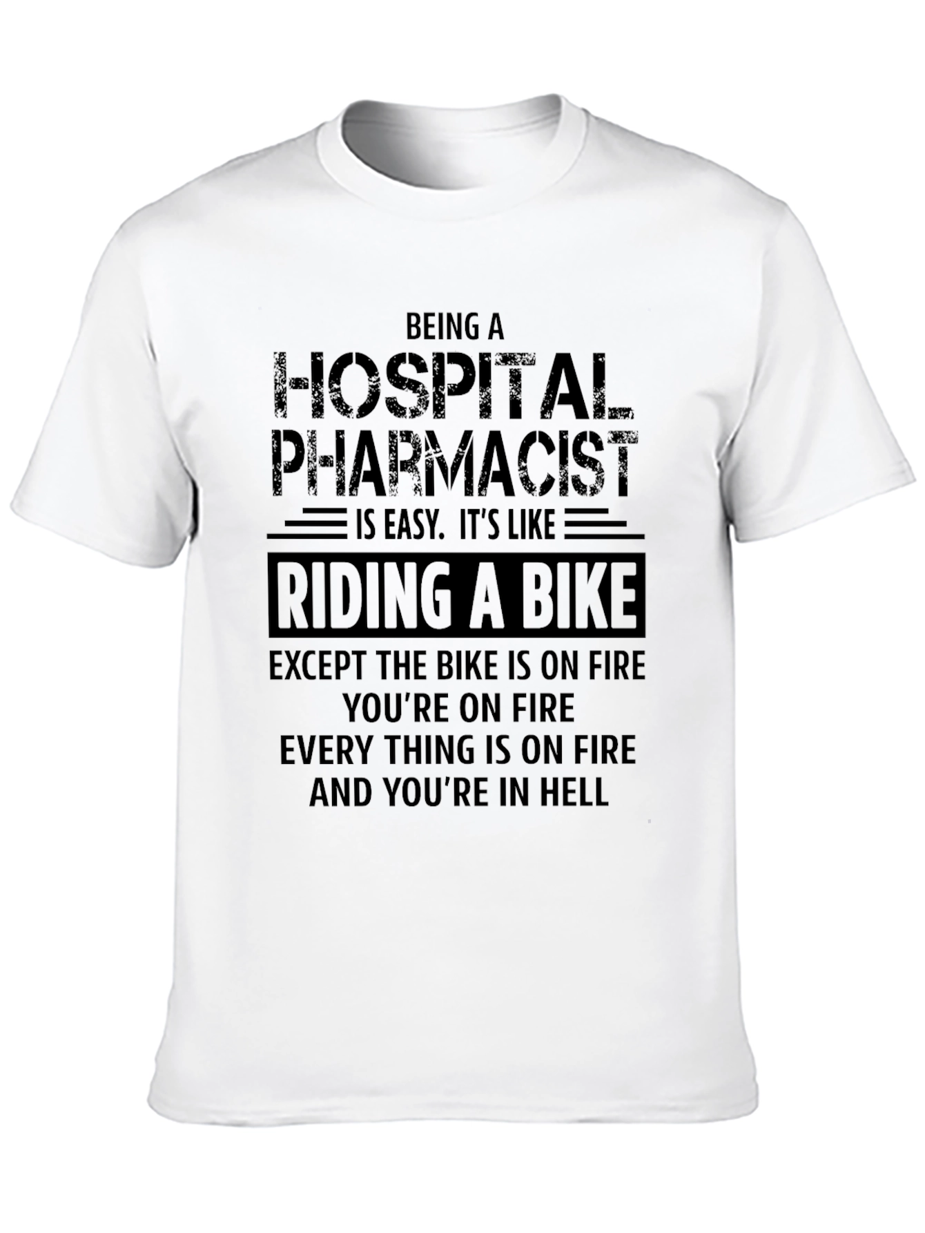 Hospital Pharmacist Riding a Bike T-Shirt Funny Job Gift