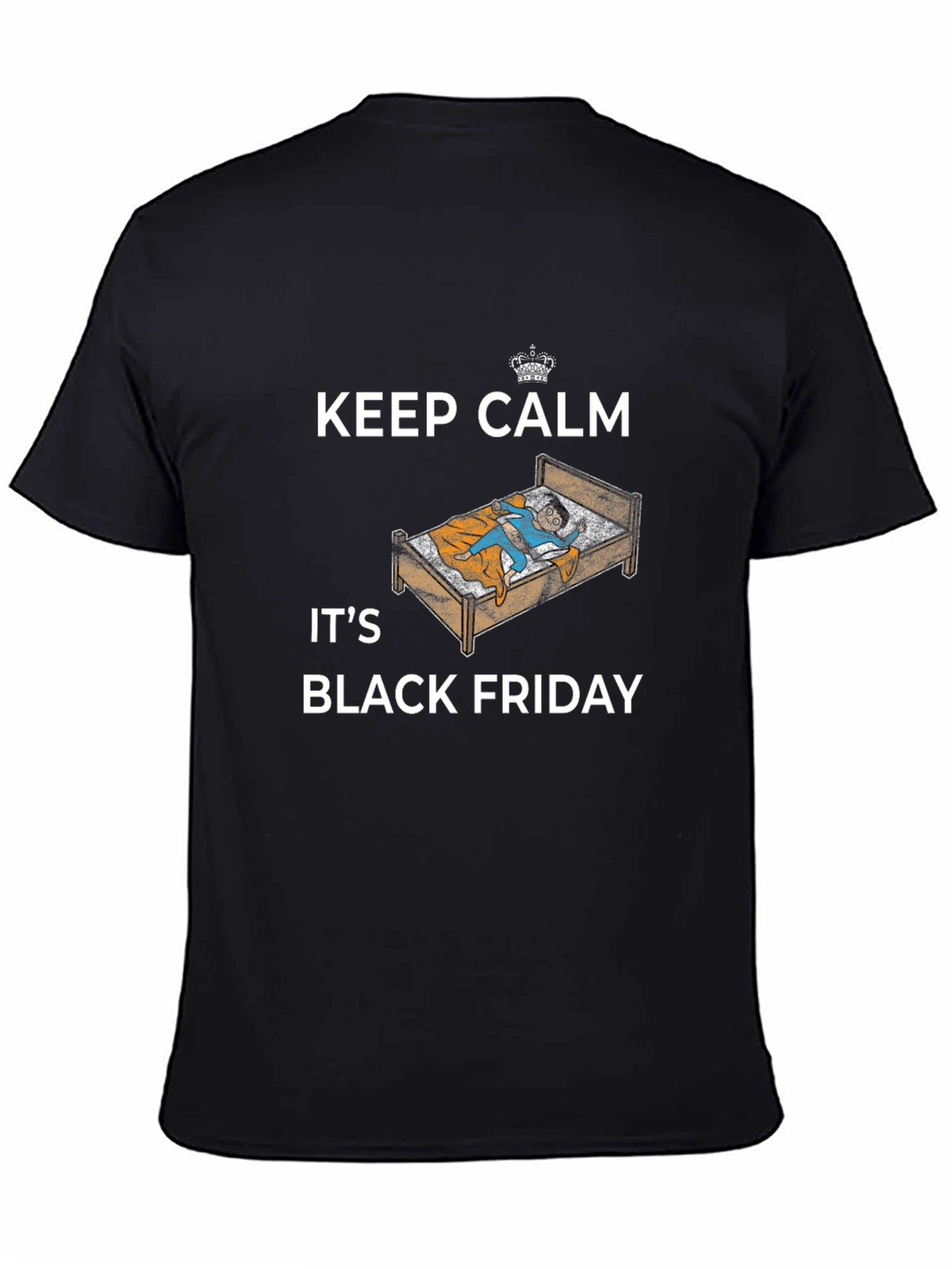 Keep Calm Its Black Friday T-Shirt