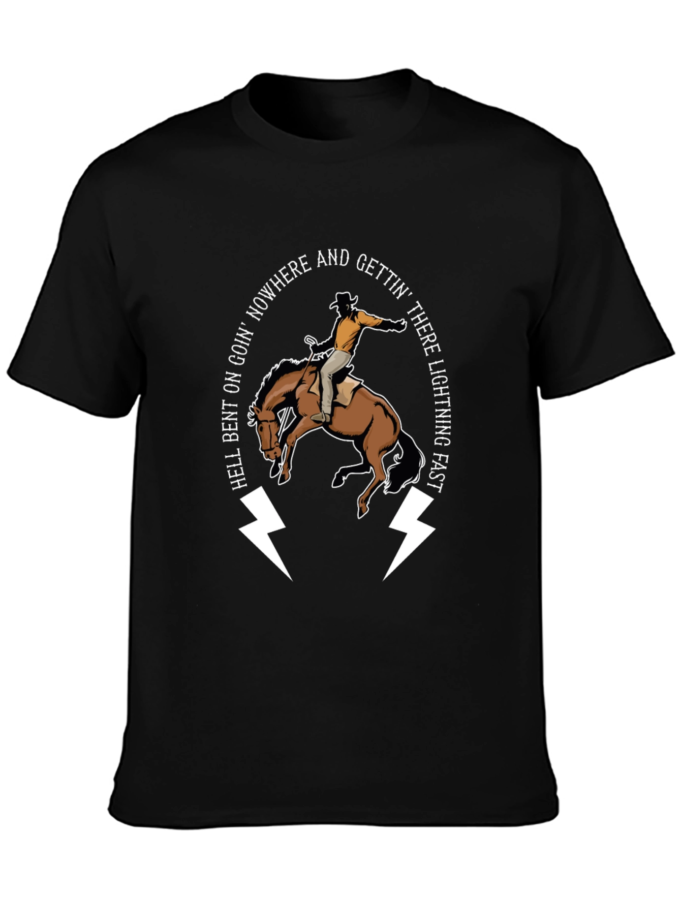 Hell Bent Cowboy T-Shirt: Lightning Fast