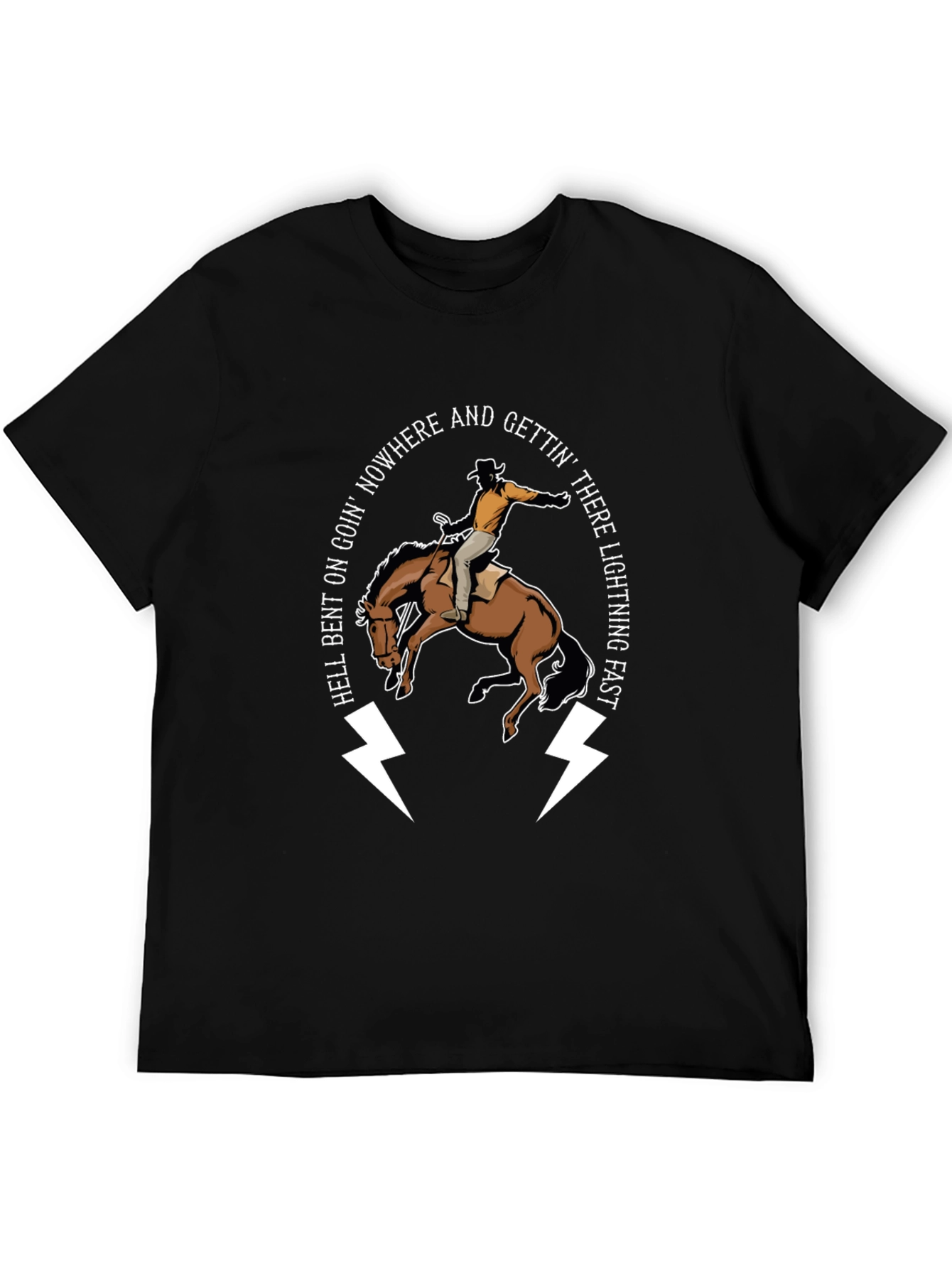 Hell Bent Cowboy T-Shirt: Lightning Fast