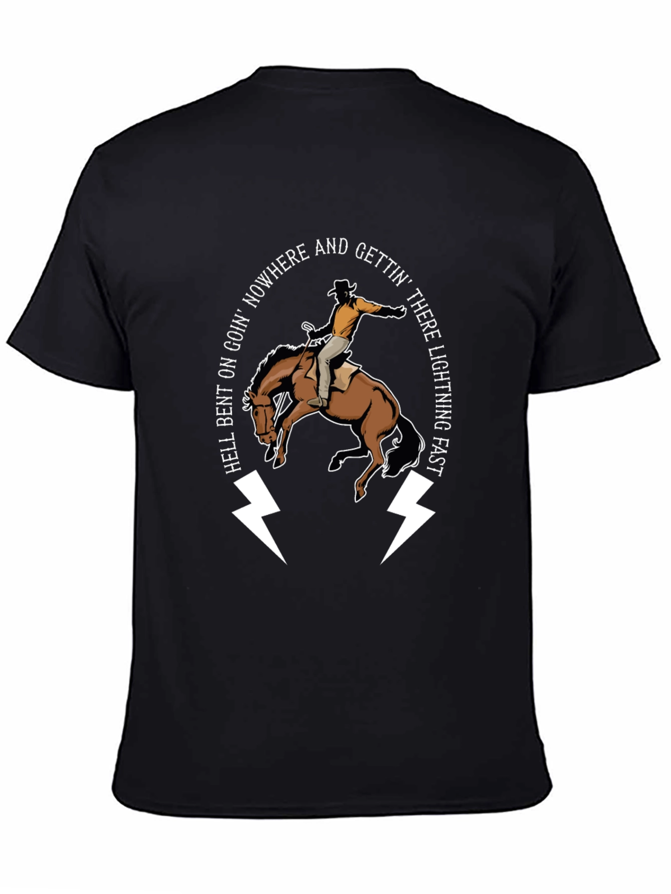 Hell Bent Cowboy T-Shirt: Lightning Fast