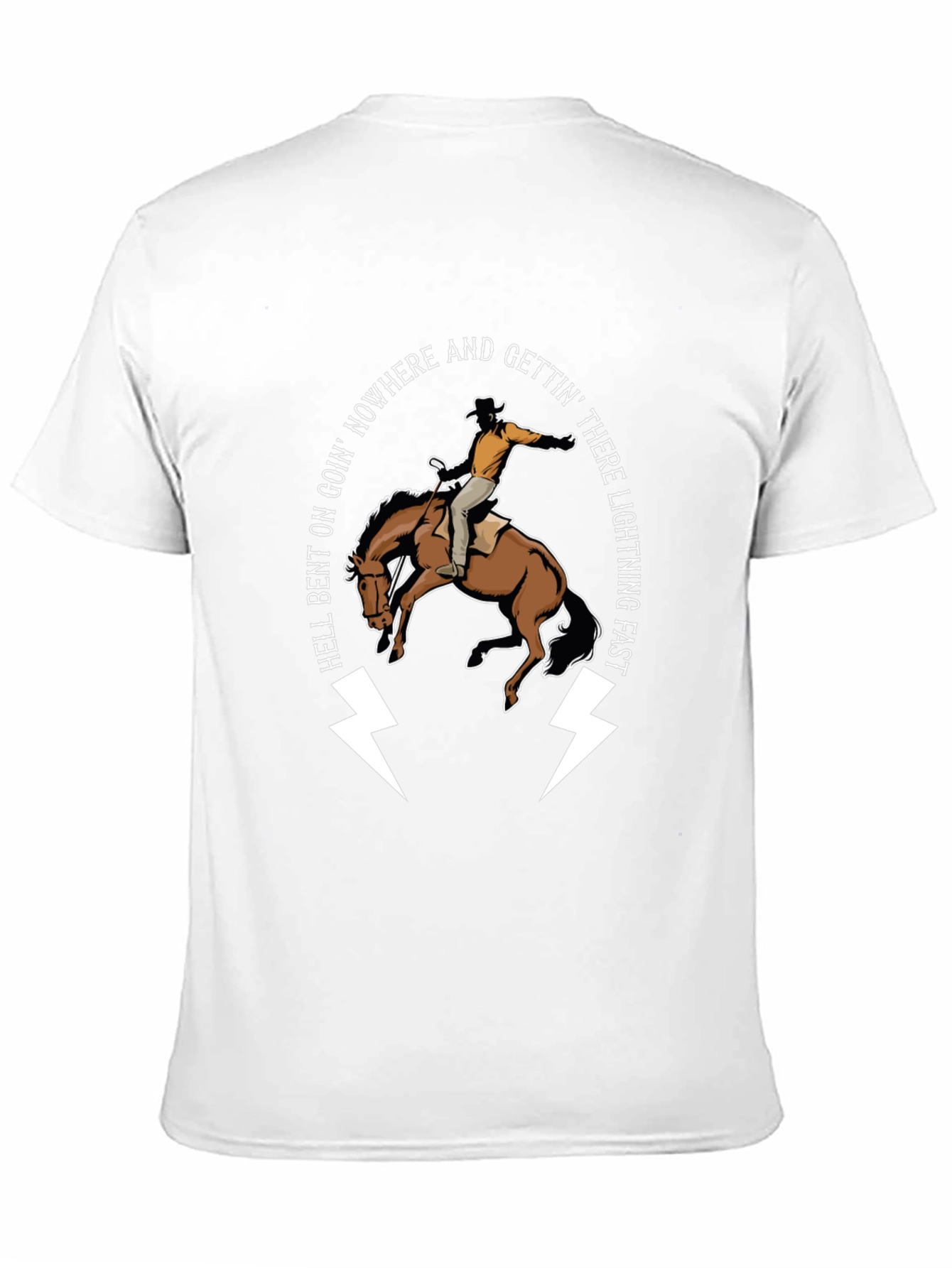 Hell Bent Cowboy T-Shirt: Lightning Fast