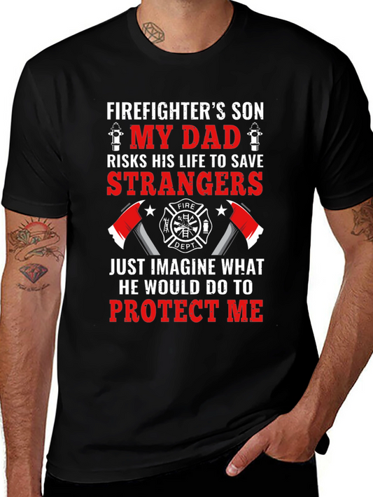 Firefighters Son T-Shirt: My Dad Risks His Life