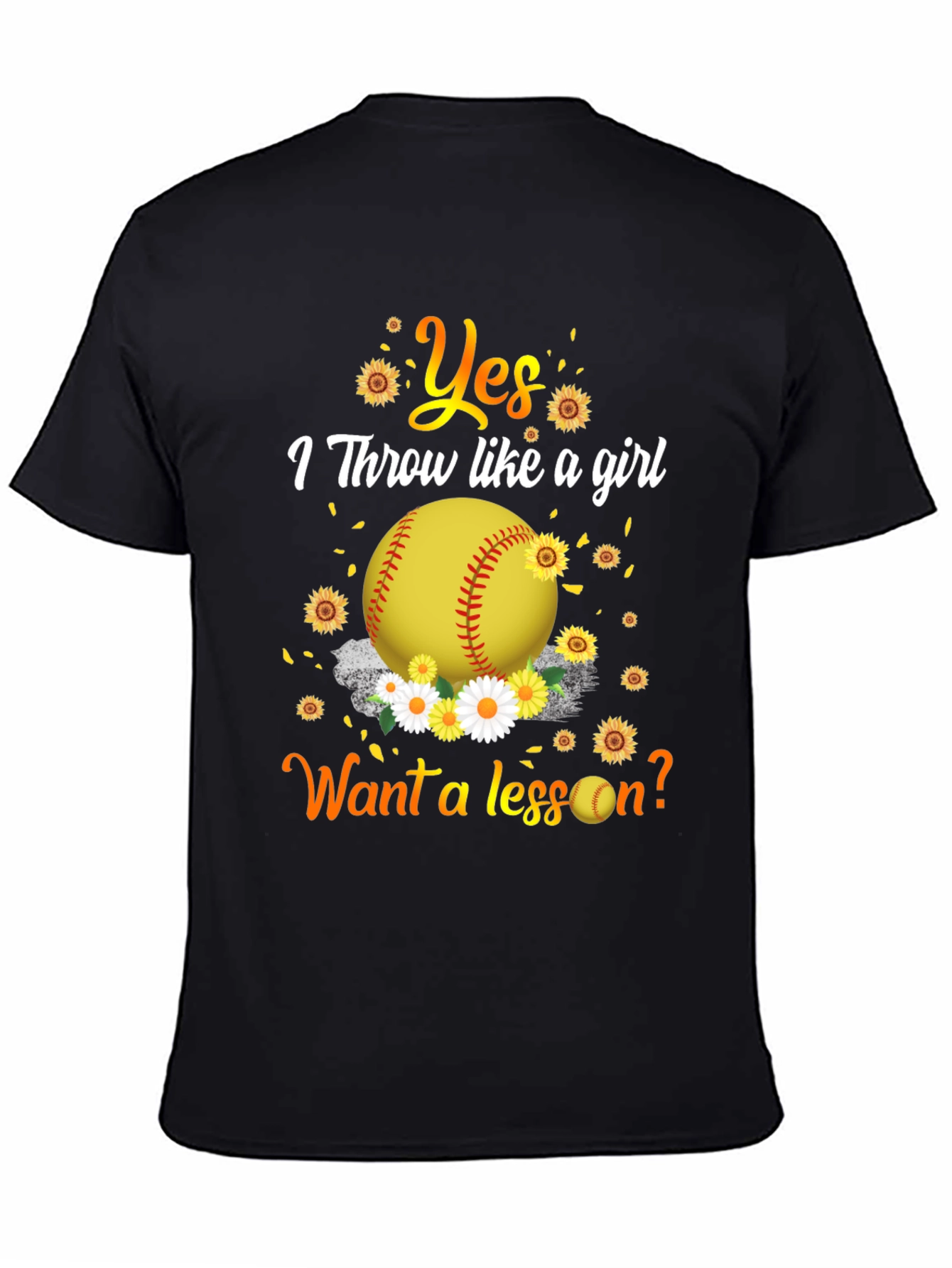 Yes I Throw Like a Girl T-Shirt