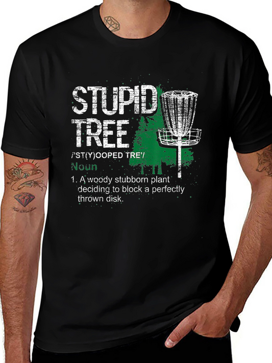 Stupid Tree Disc Golf T-Shirt Funny Disc Golfer Gift