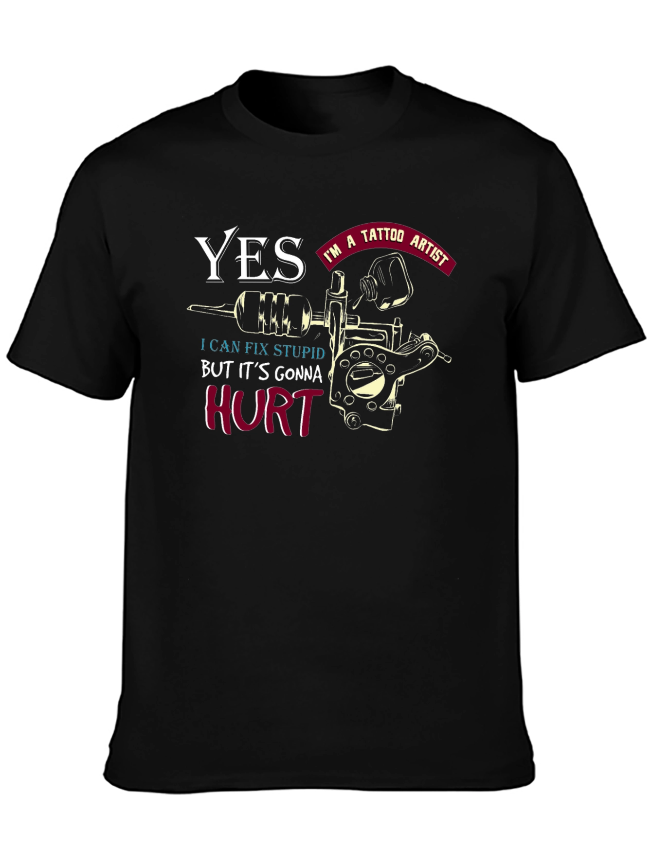 Yes Im a Tattoo Artist Funny Tattoo T-Shirt