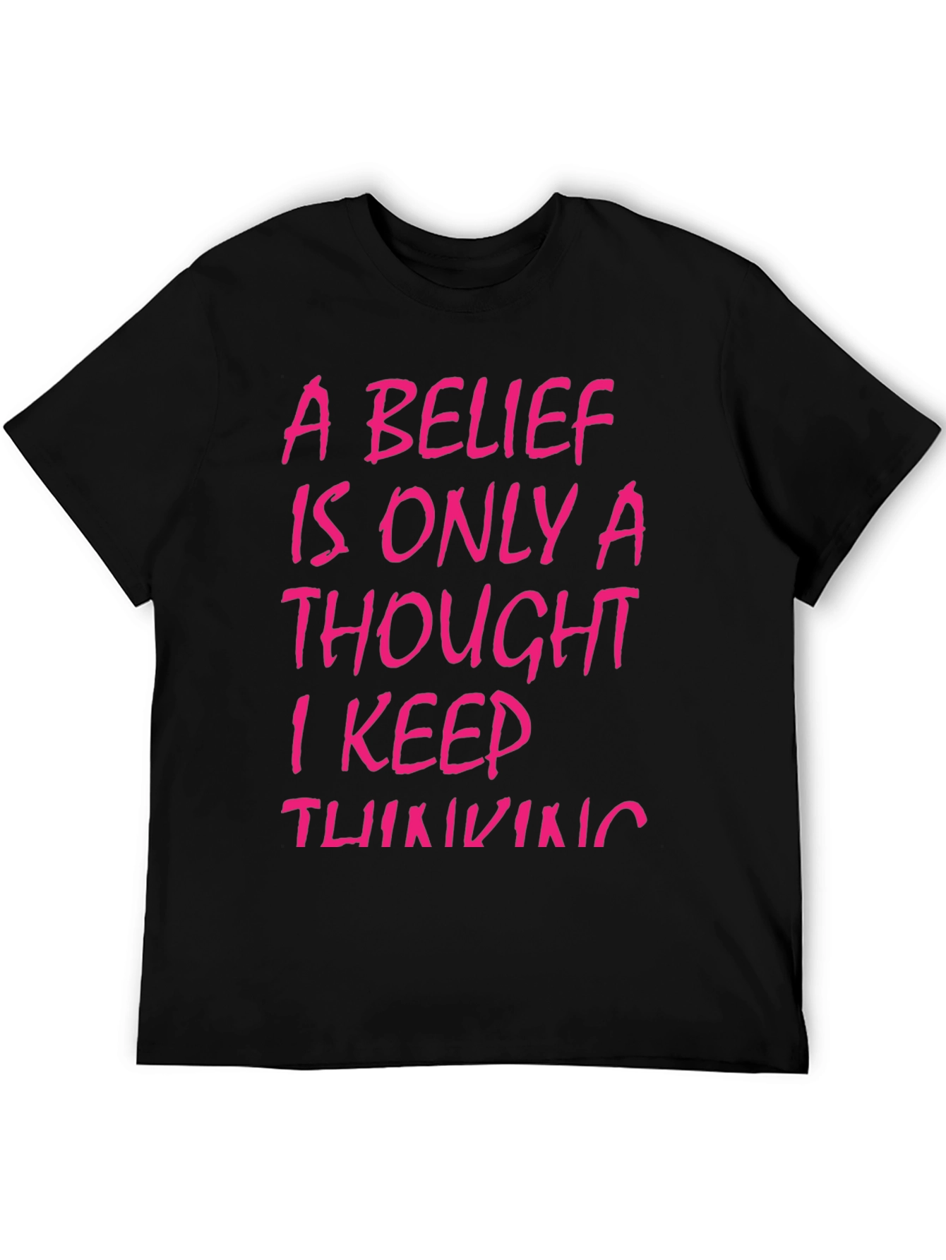 Belief Thought T-Shirt - Black with Pink Text