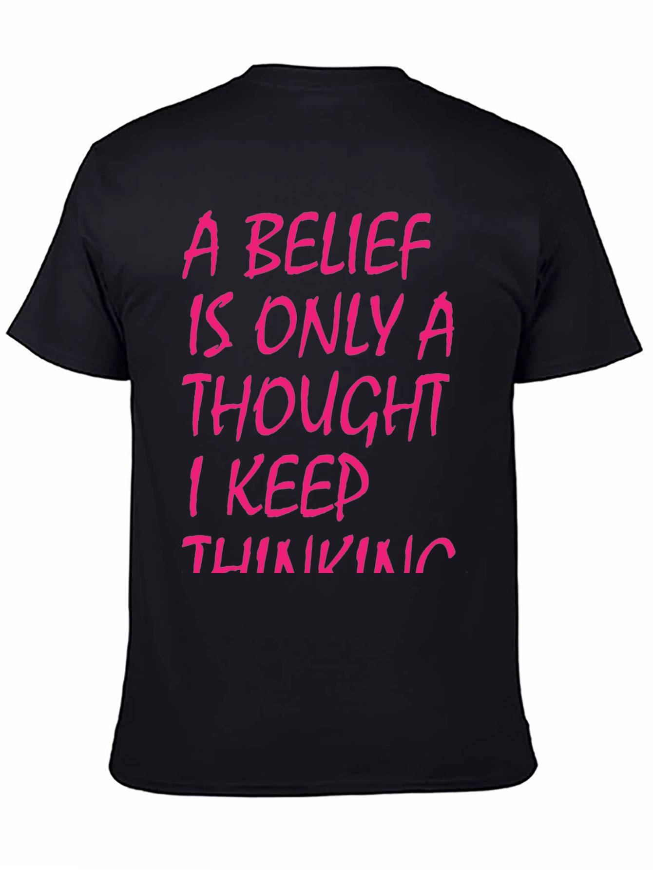 Belief Thought T-Shirt - Black with Pink Text