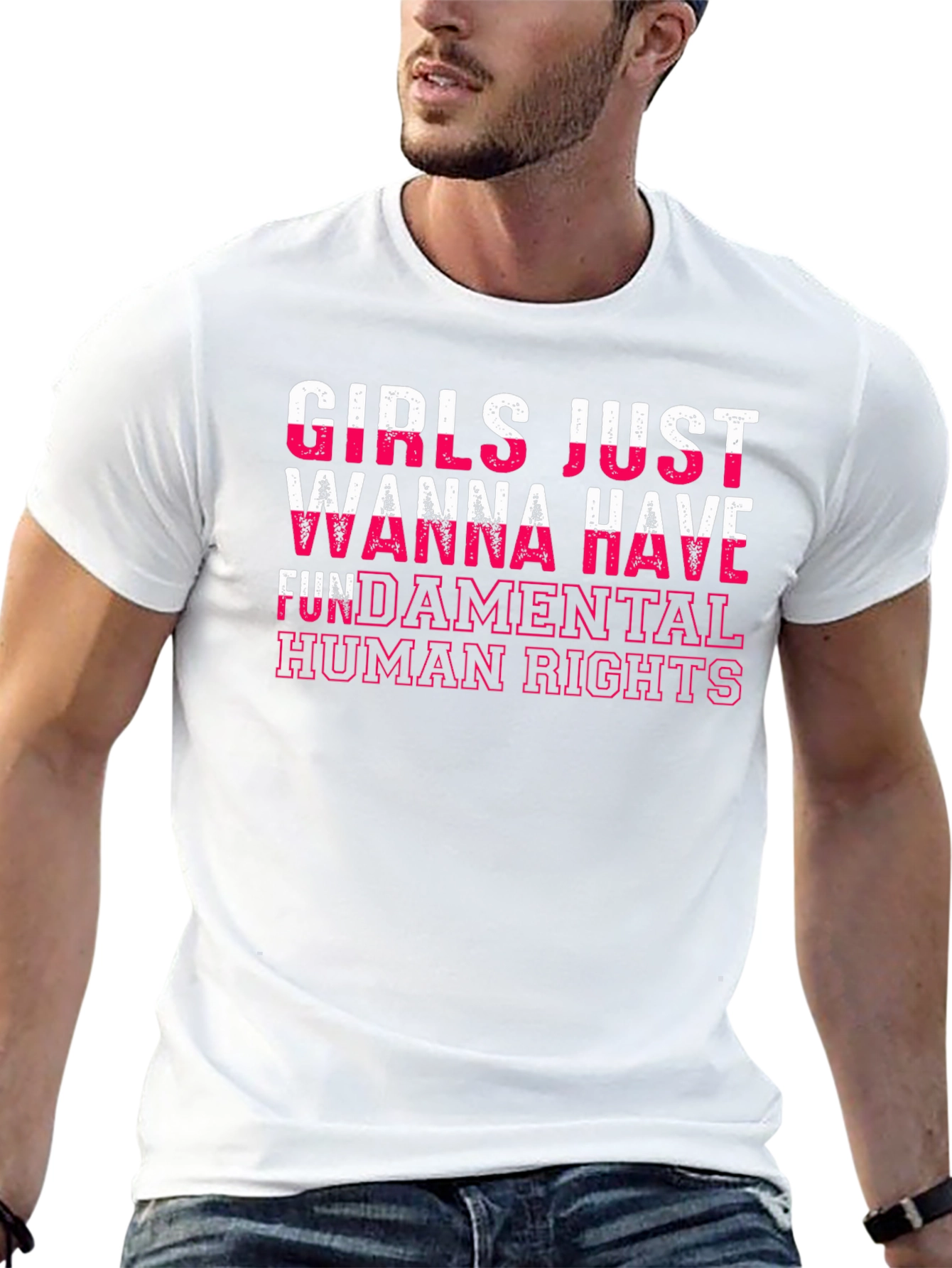 Girls Just Wanna Have Fundamental Human Rights T-Shirt