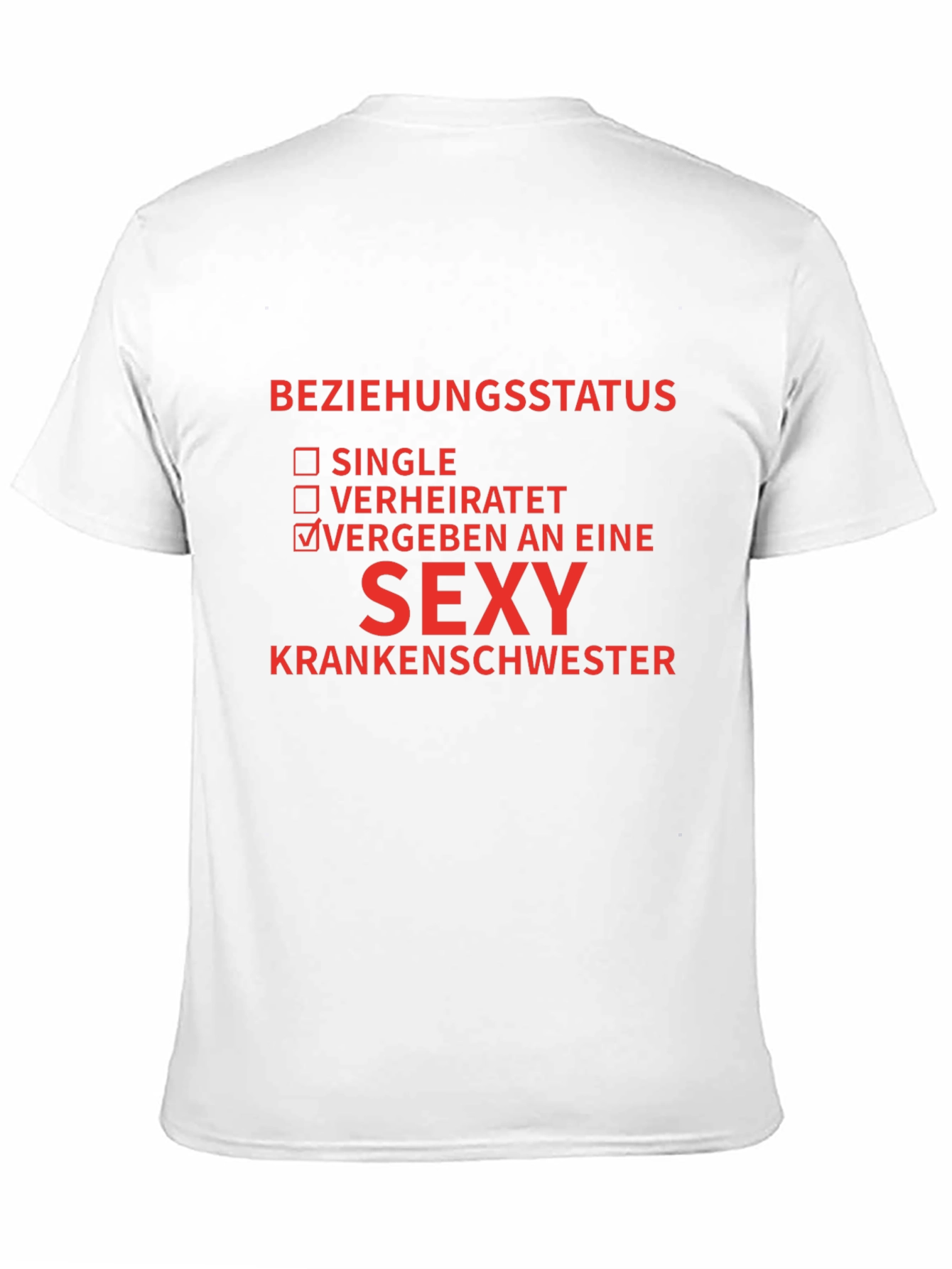 Sexy Nurse T-Shirt - Beziehungstatus: VERGEBEN