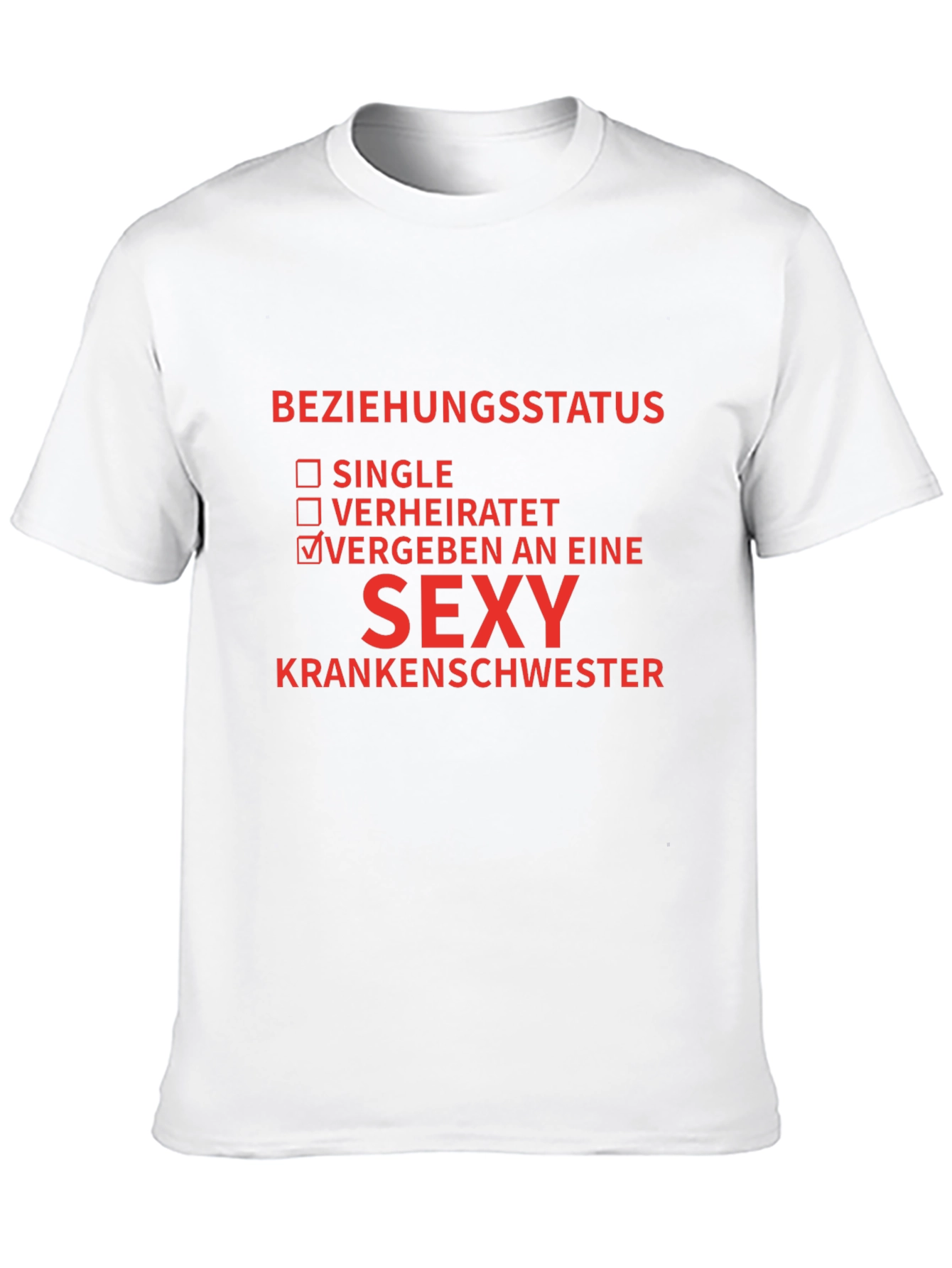 Sexy Nurse T-Shirt - Beziehungstatus: VERGEBEN