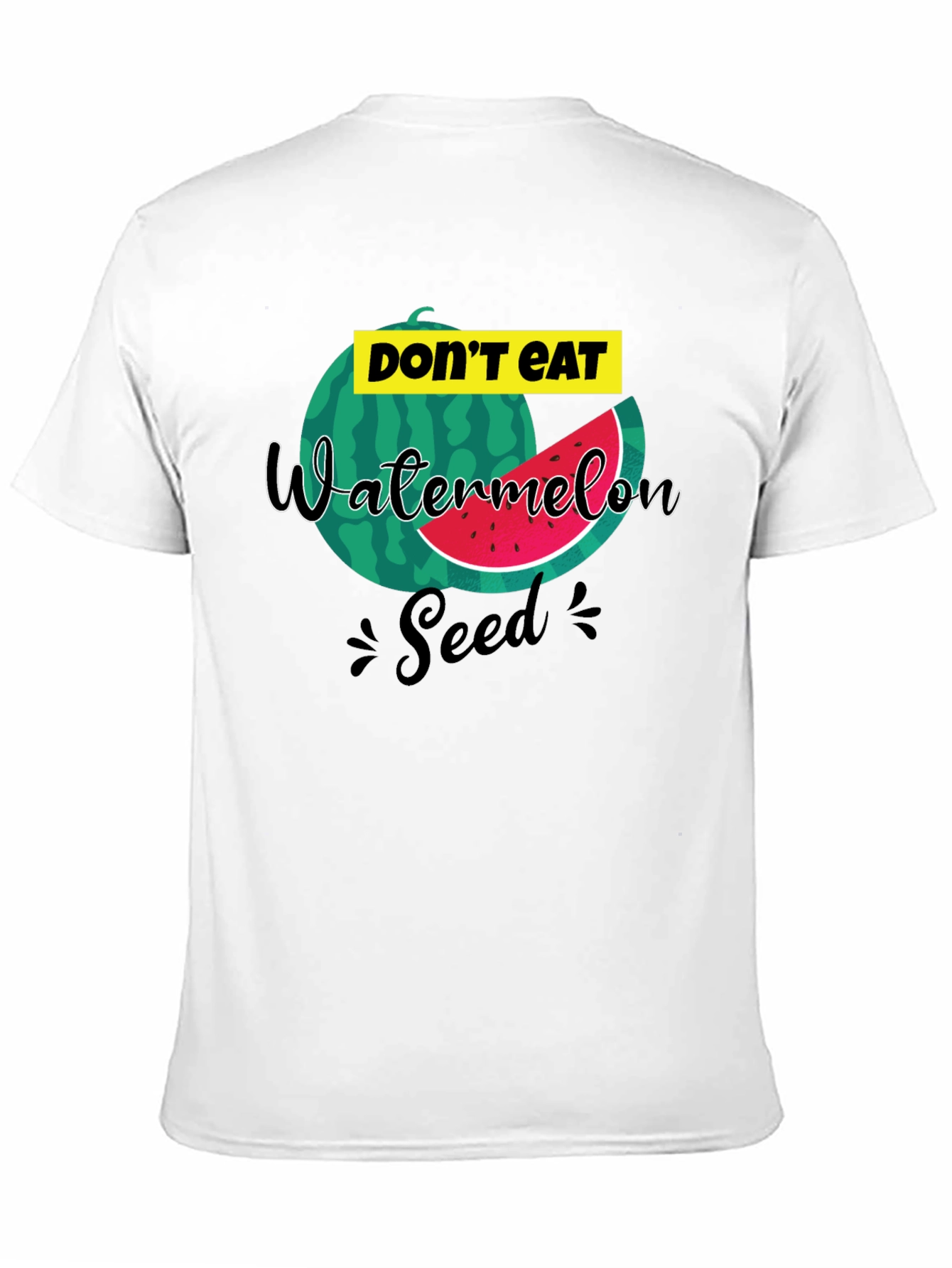 Dont Eat Watermelon Seed T-Shirt Funny Tee