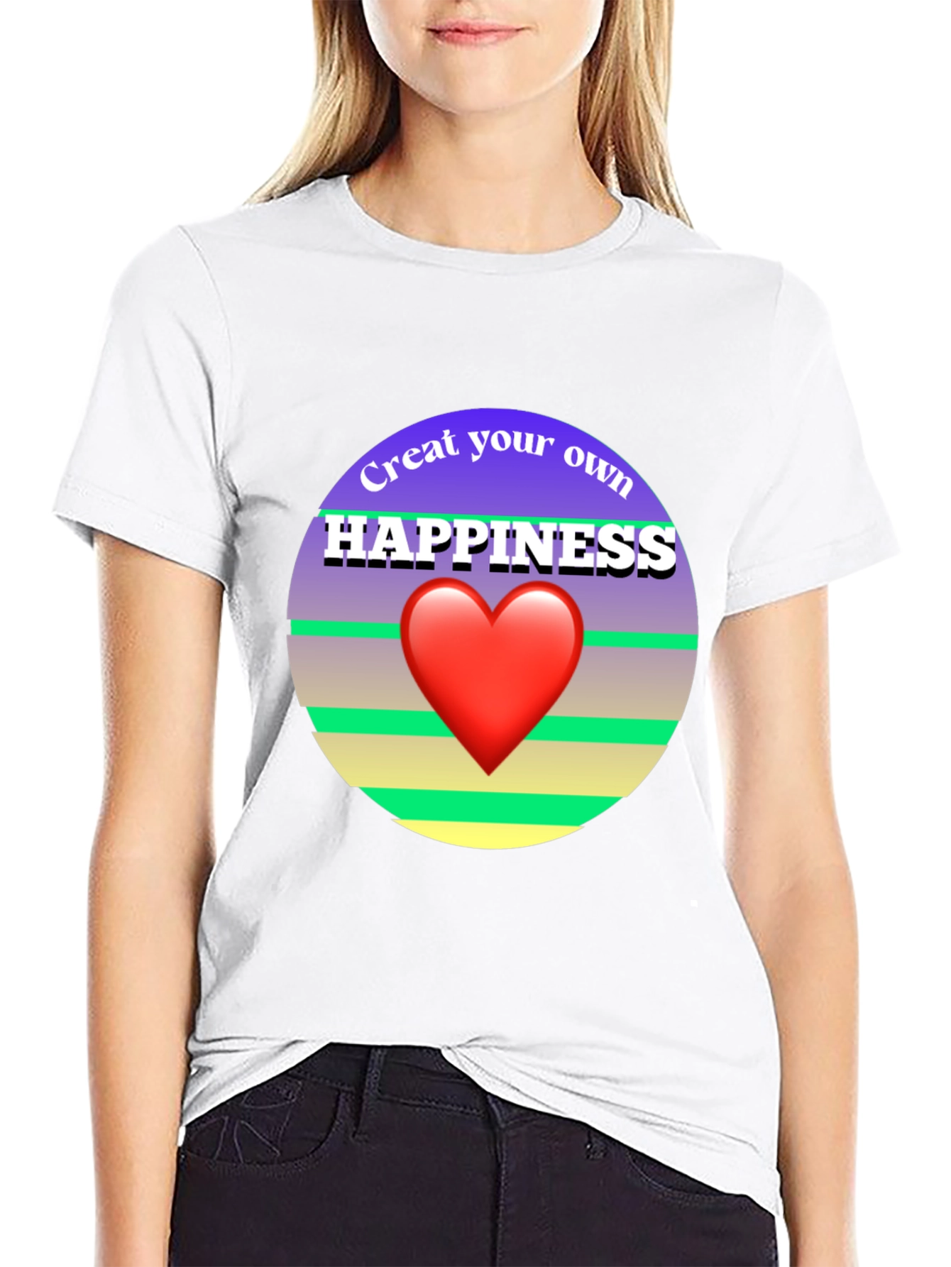 Create Your Own Happiness Graphic Tee