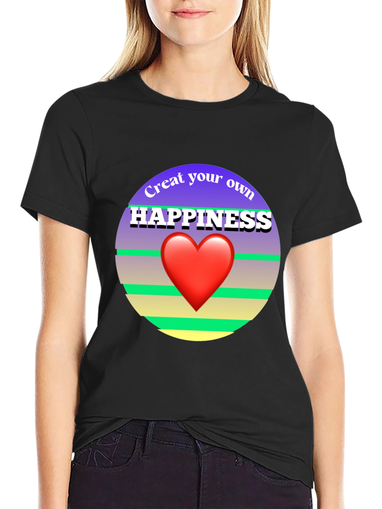 Create Your Own Happiness Graphic Tee