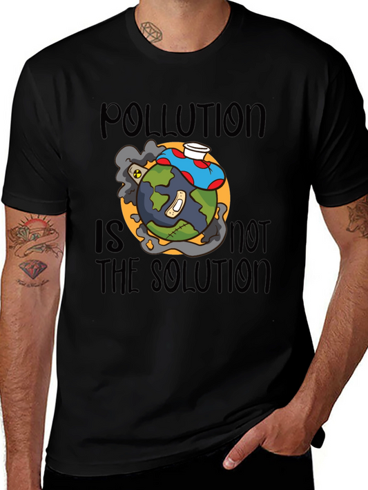 Pollution is Not the Solution Graphic Tee