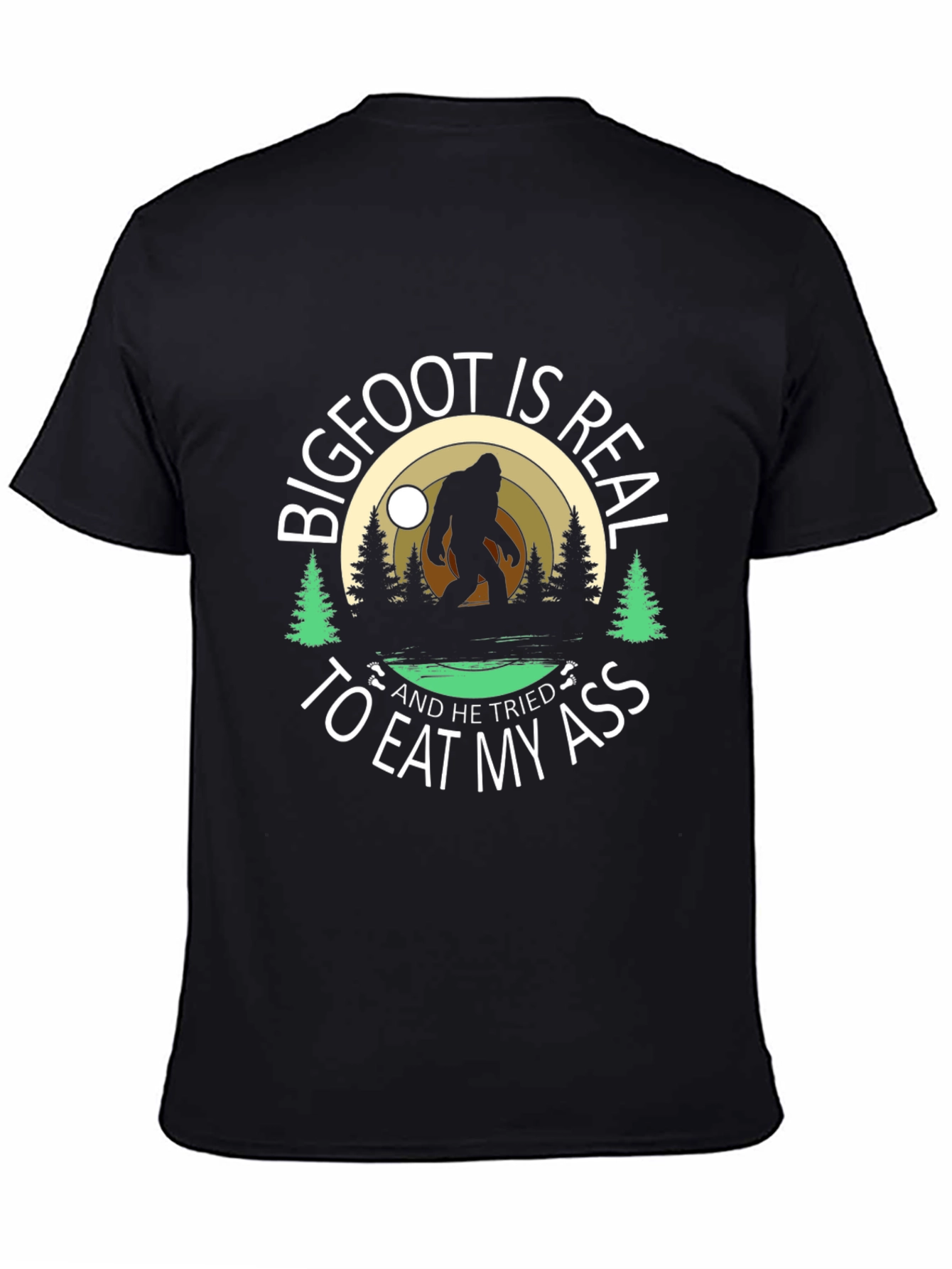 Bigfoot is Real Funny Graphic T-Shirt