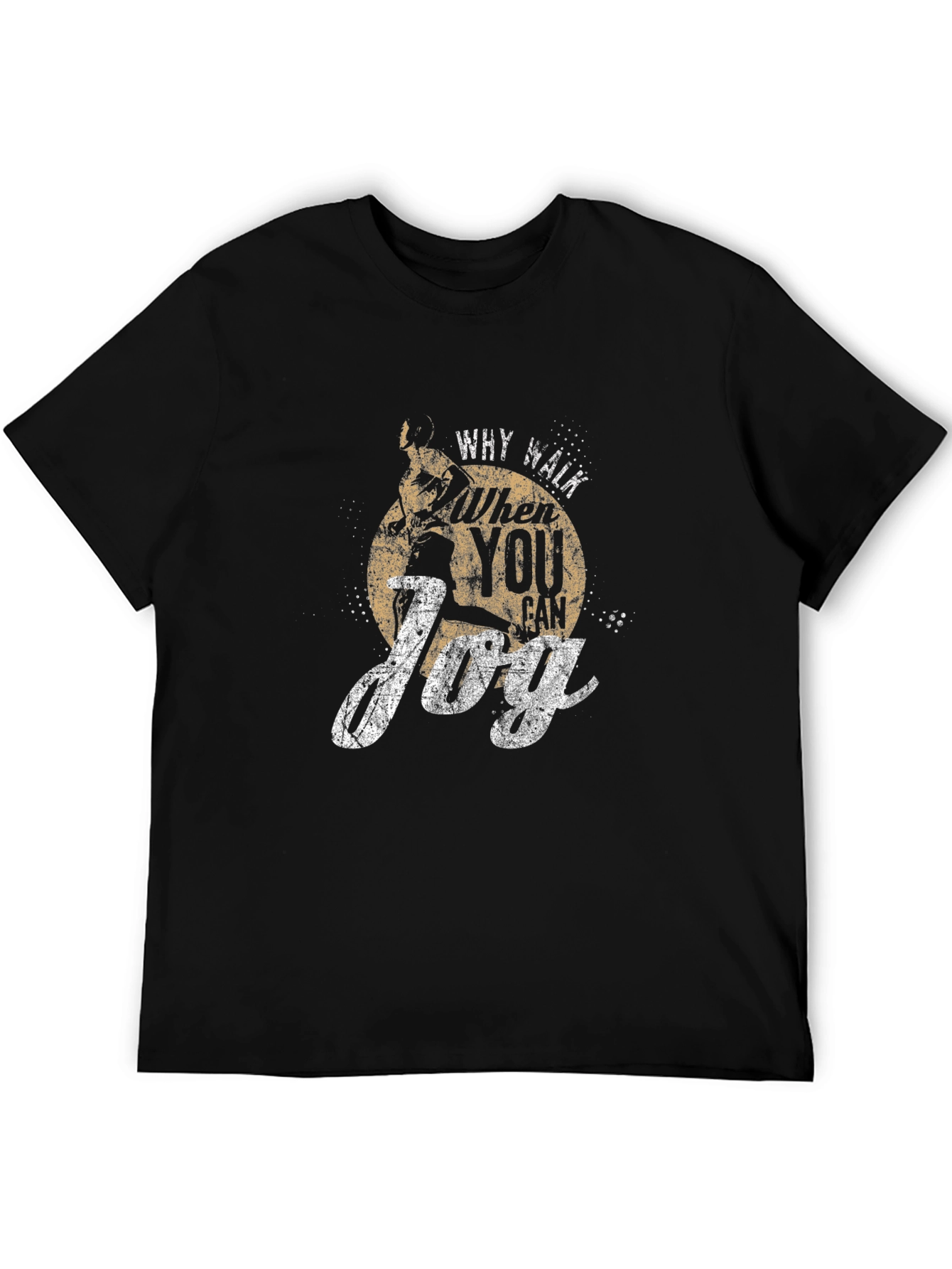Why Walk When You Can Joy T-Shirt
