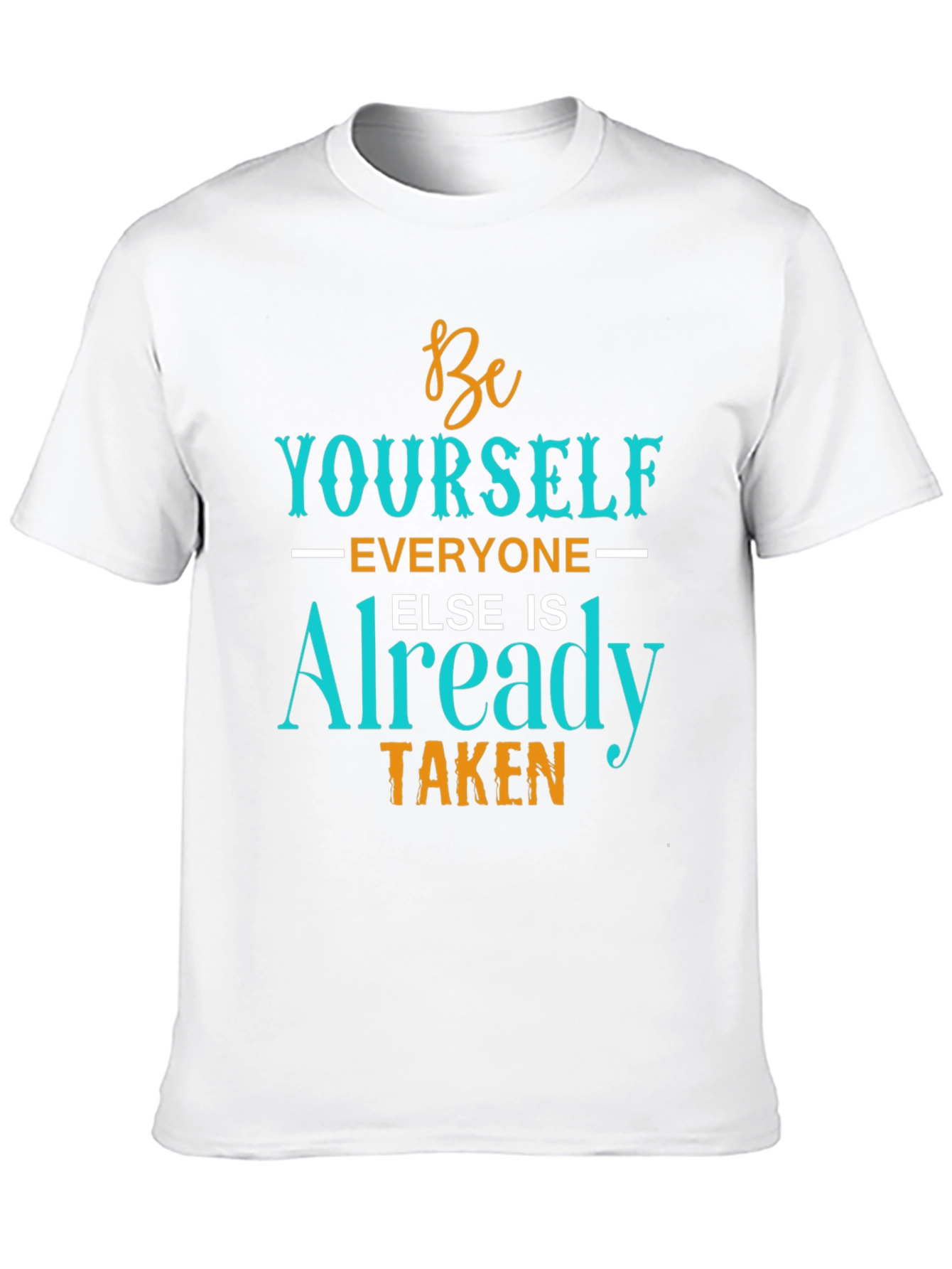 Be Yourself T-Shirt - Inspirational Graphic Tee