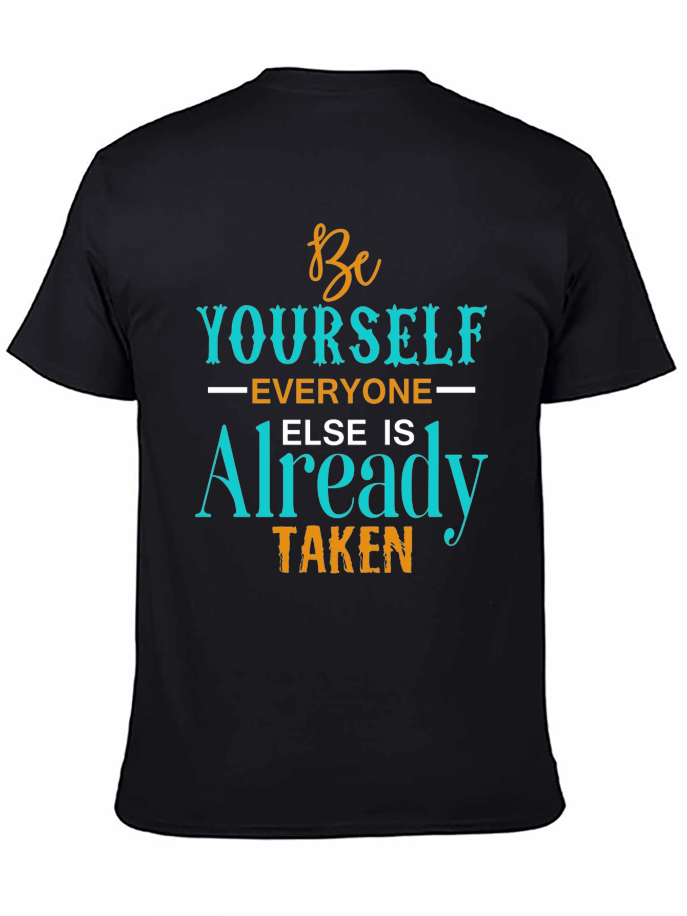 Be Yourself T-Shirt - Inspirational Graphic Tee
