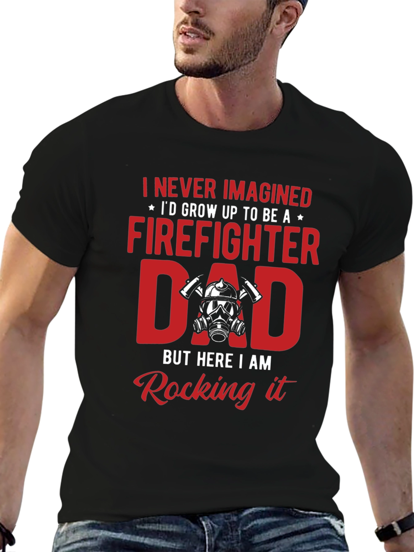 Firefighter Dad T-Shirt - Rocking It!