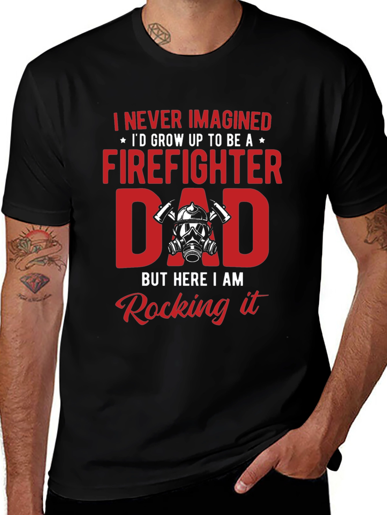 Firefighter Dad T-Shirt - Rocking It!