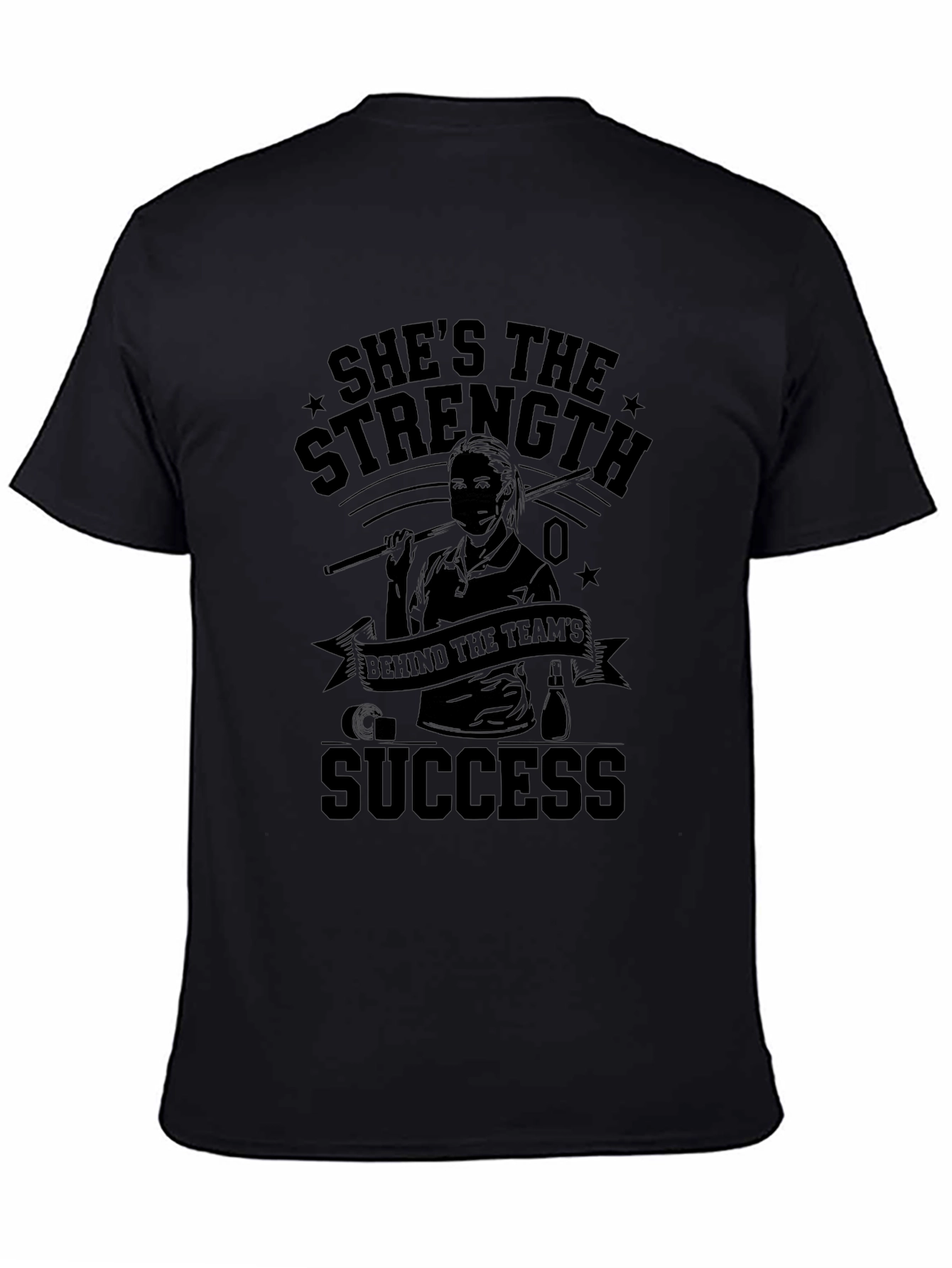 Shes the Strength Behind Success T-Shirt