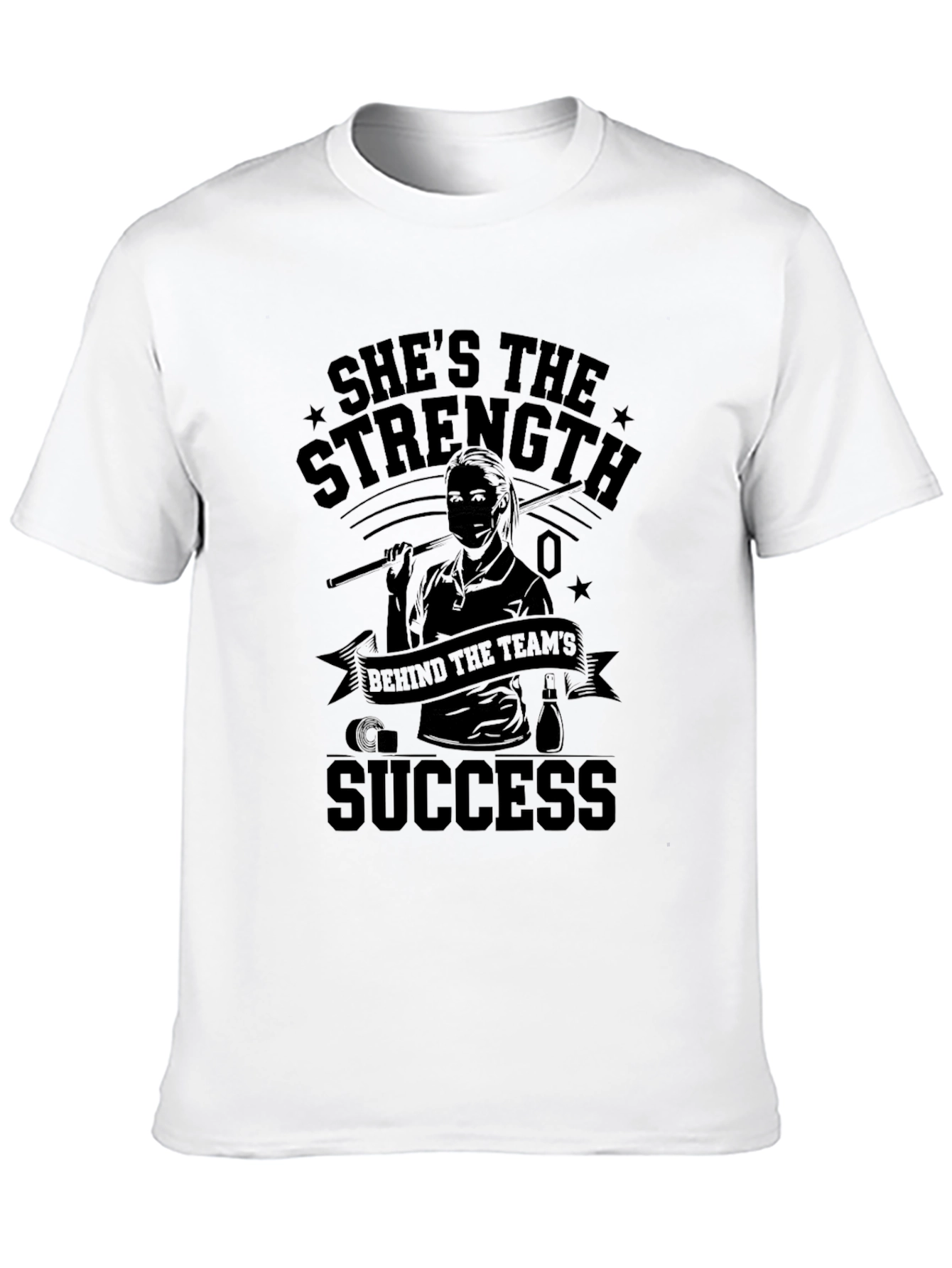 Shes the Strength Behind Success T-Shirt