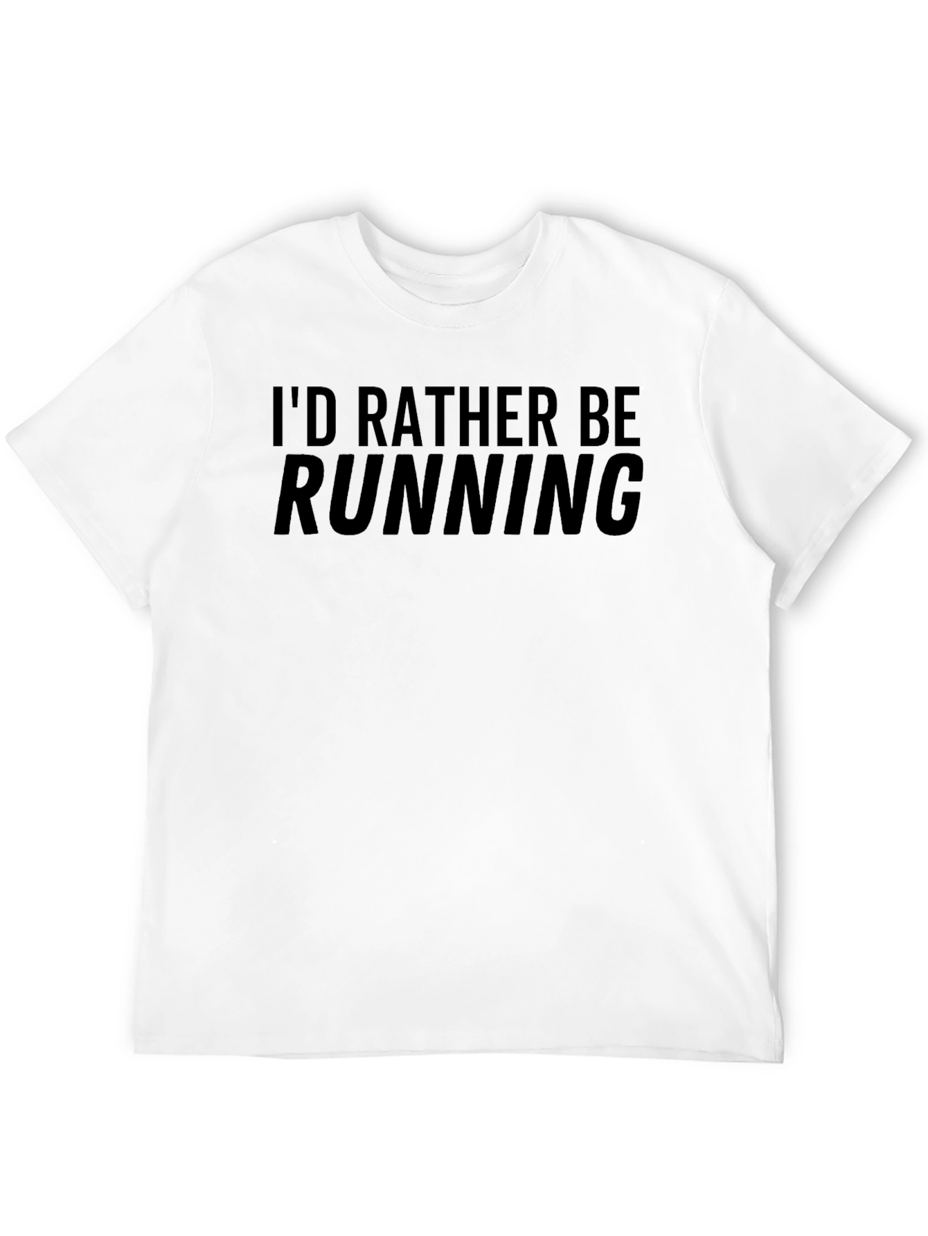 Id Rather Be Running T-Shirt