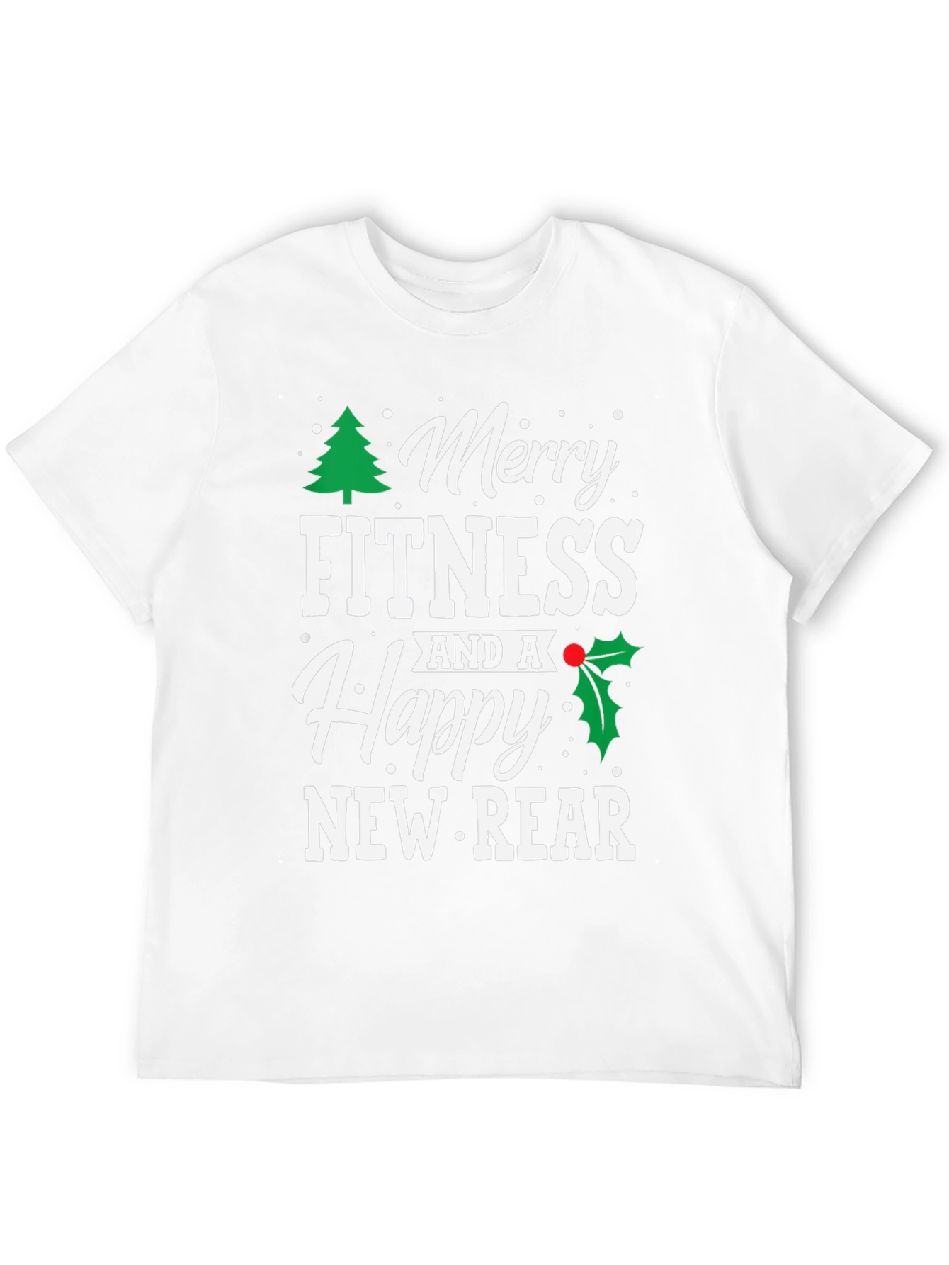 Merry Fitness and a Happy New Rear T-Shirt