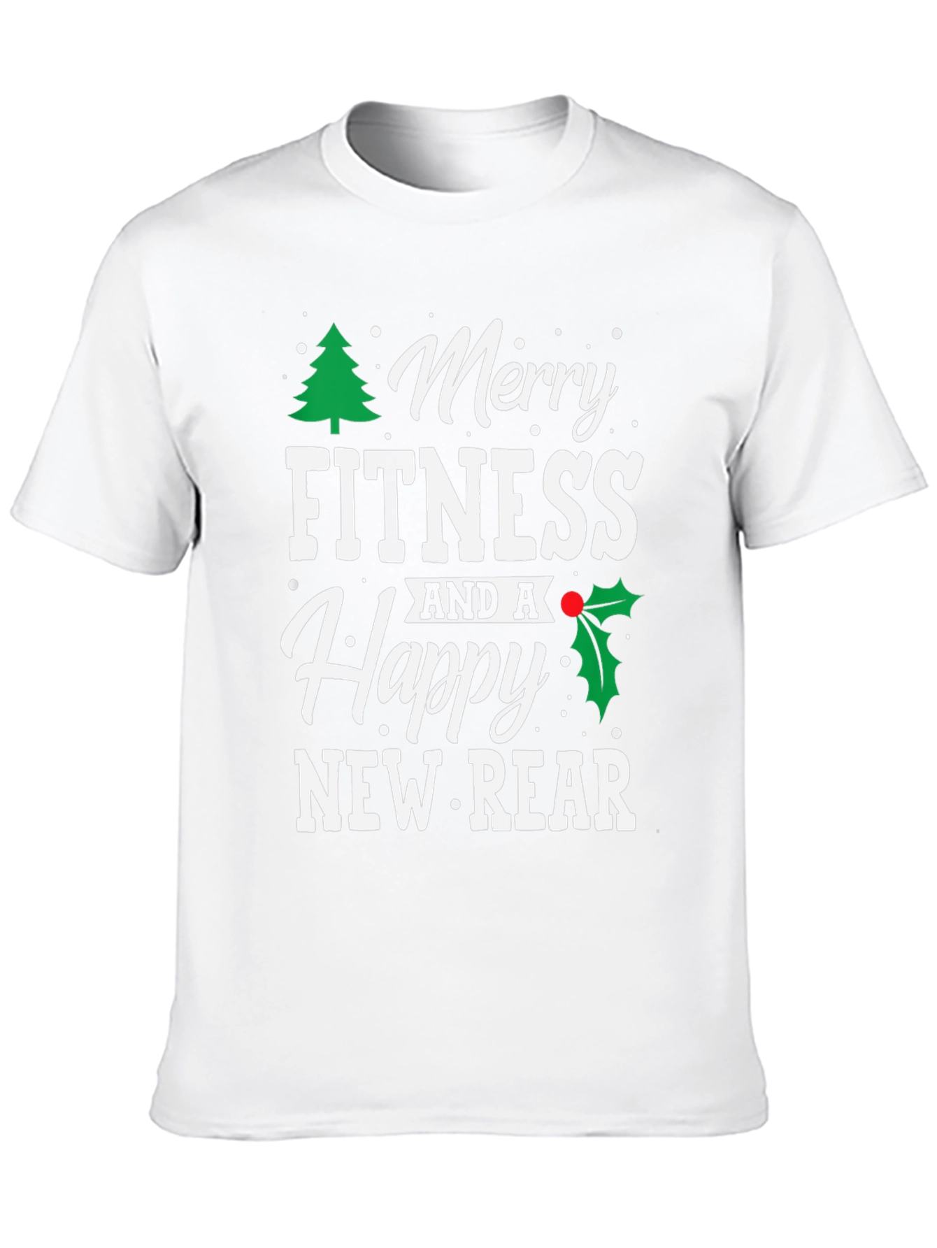 Merry Fitness and a Happy New Rear T-Shirt