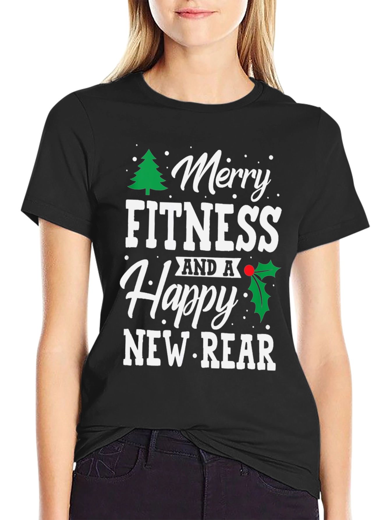 Merry Fitness and a Happy New Rear T-Shirt