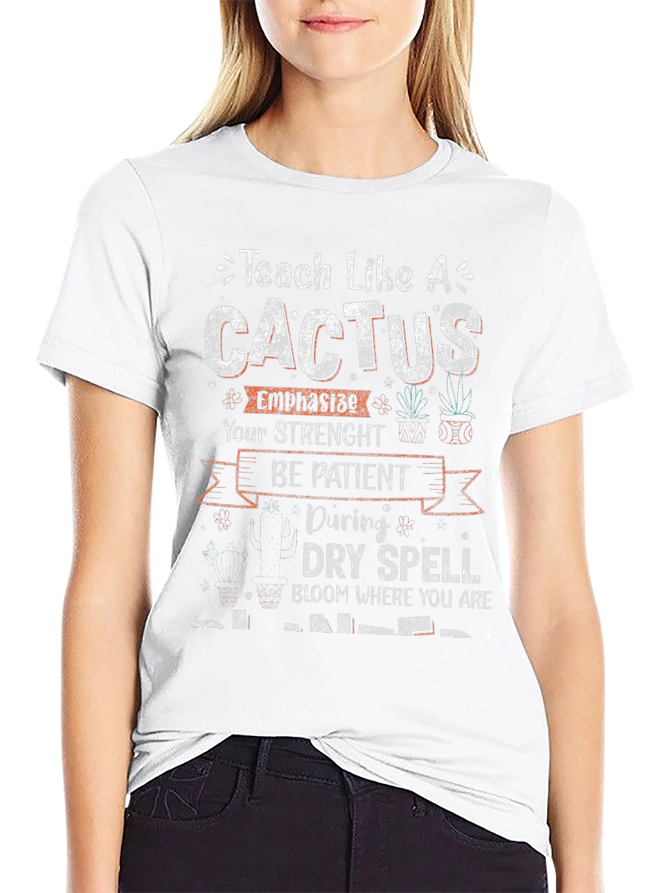 Teach Like a Cactus T-Shirt