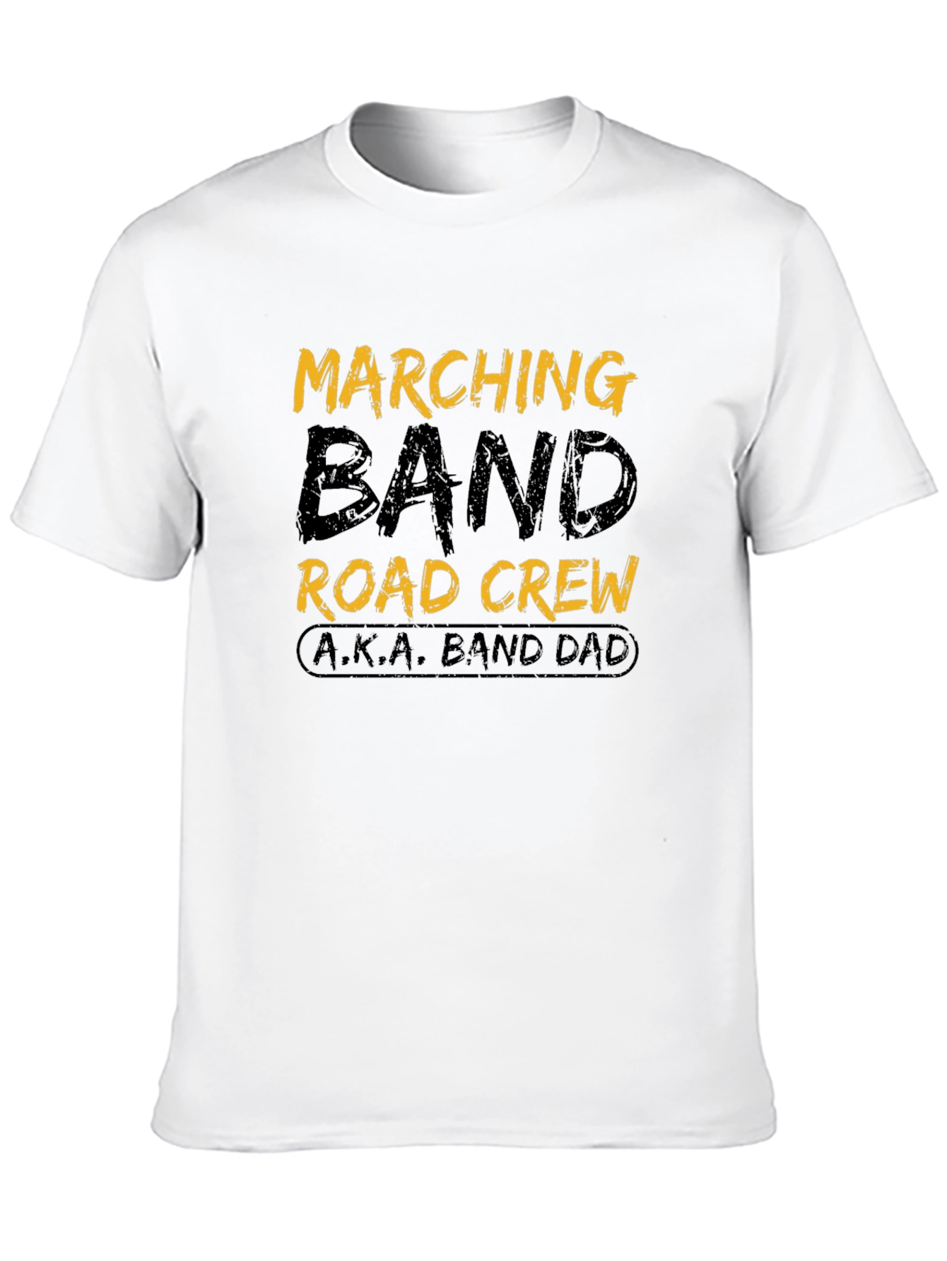 Marching Band Dad T-Shirt - Road Crew Design