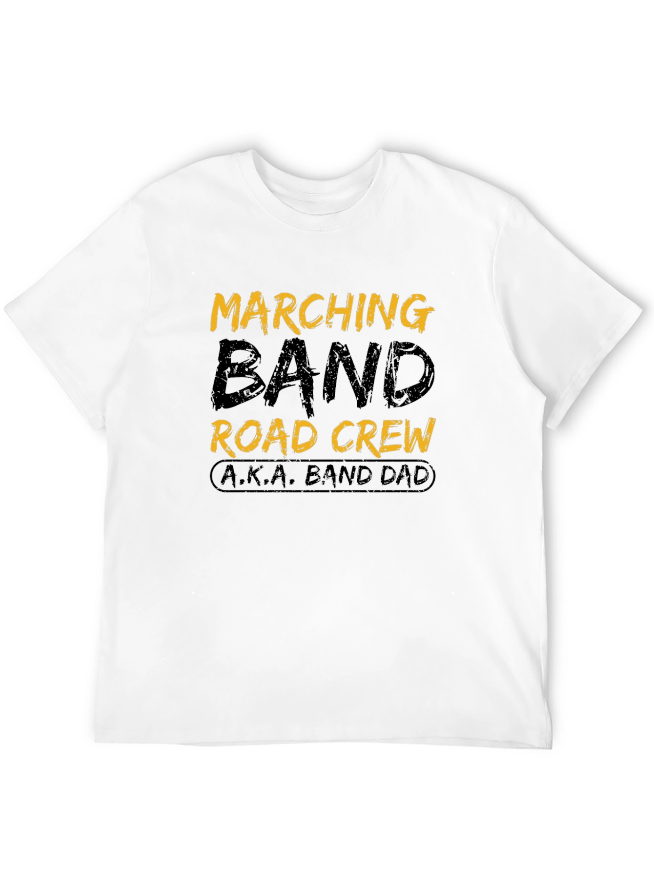 Marching Band Dad T-Shirt - Road Crew Design