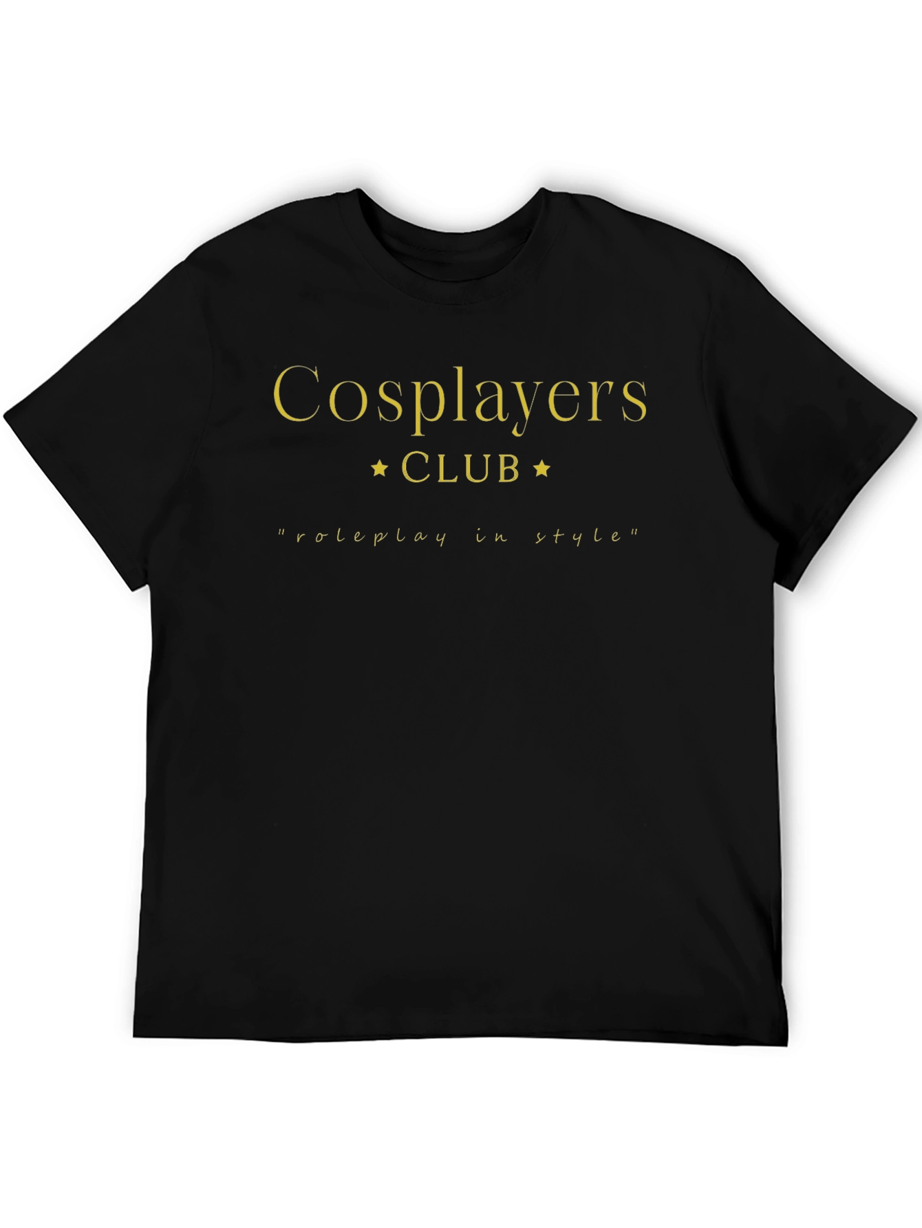 Cosplayers Club Black T-Shirt - Roleplay in Style!