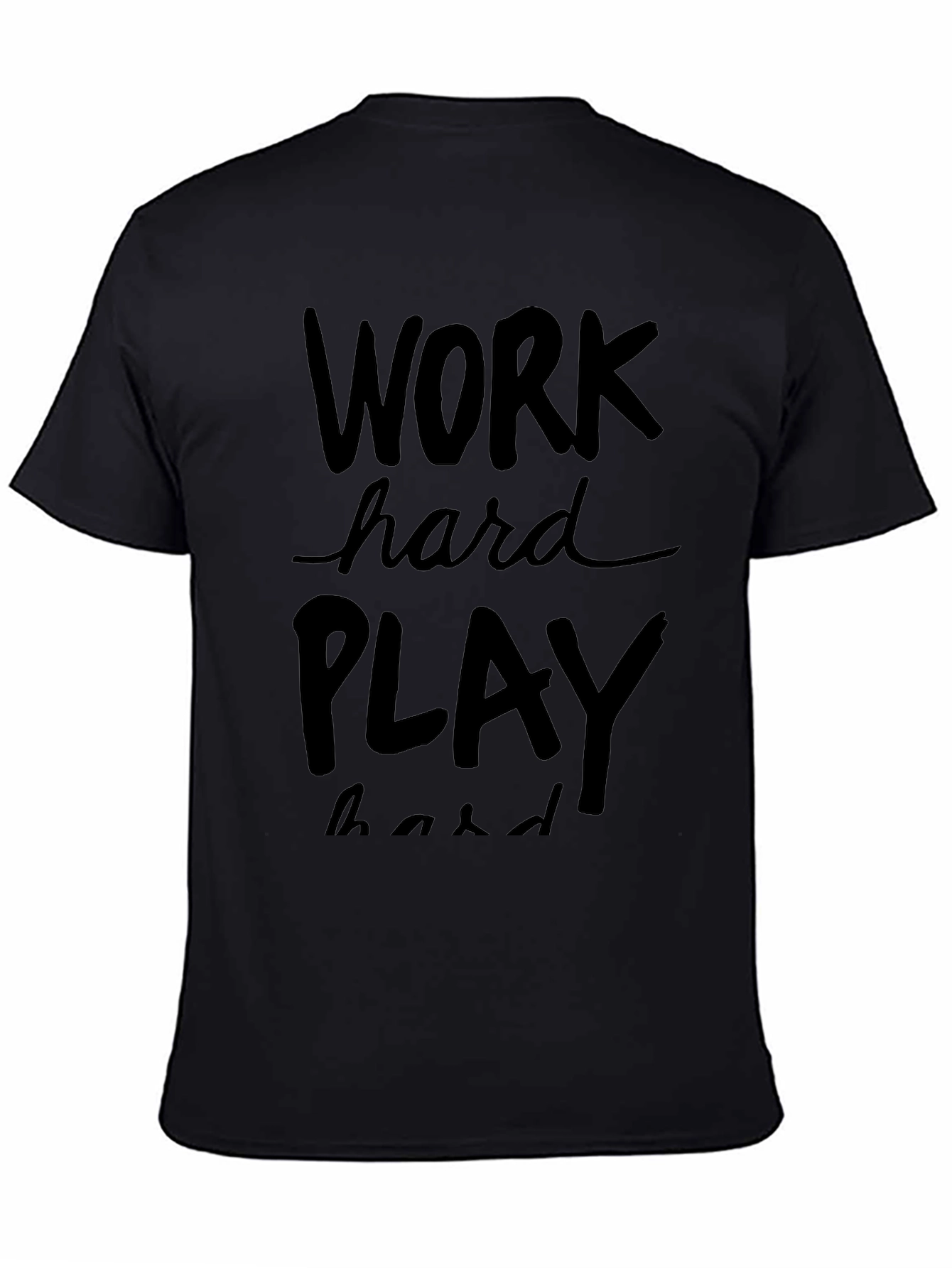 Work Hard Play Hard Graphic Tee - Black