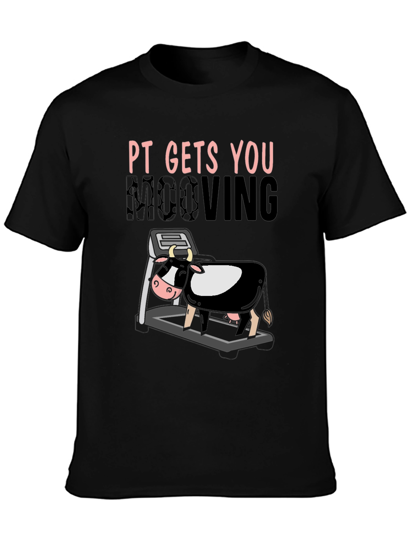 PT Gets You Moooving Black T-Shirt